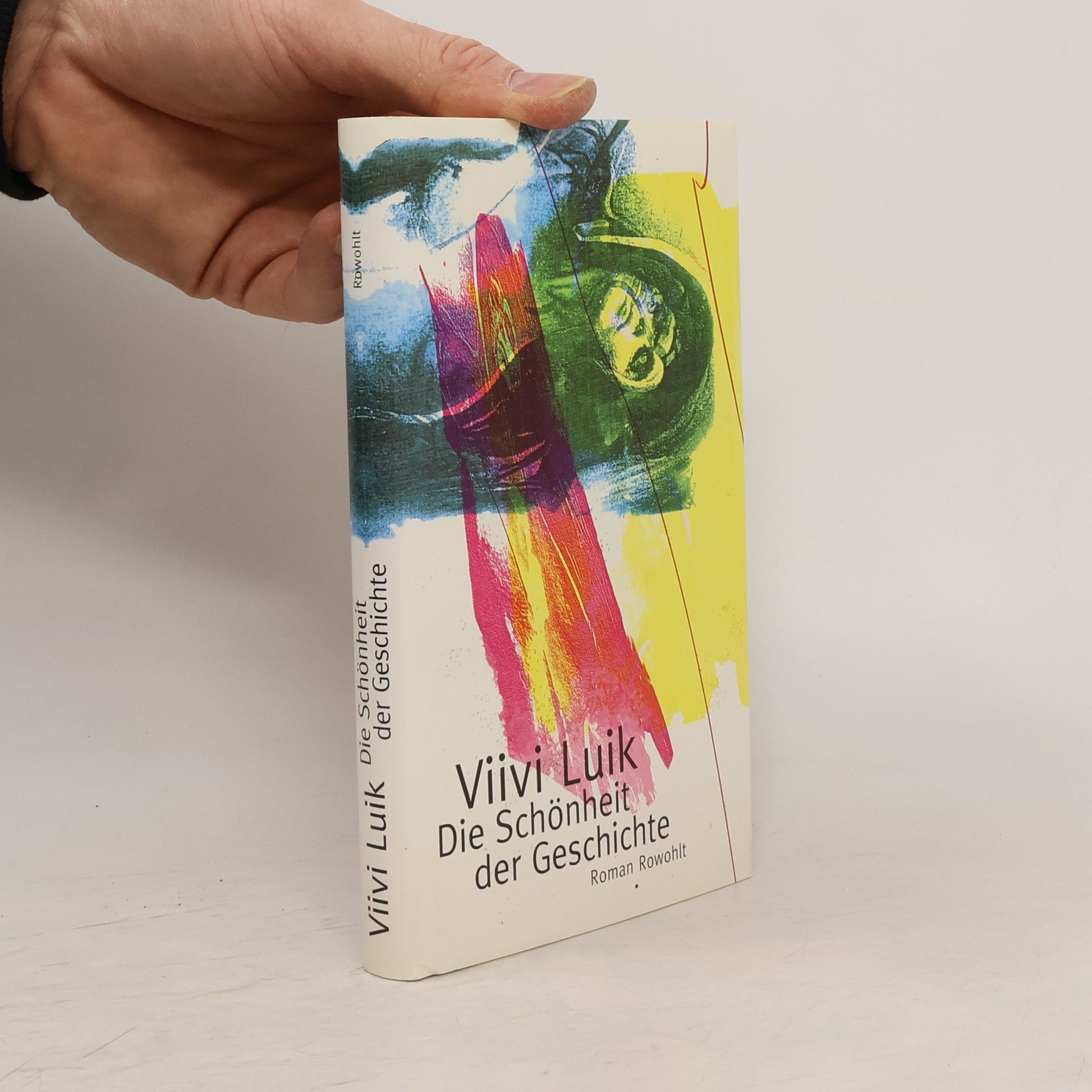 Viivi Luik Die Schönheit der Geschichte