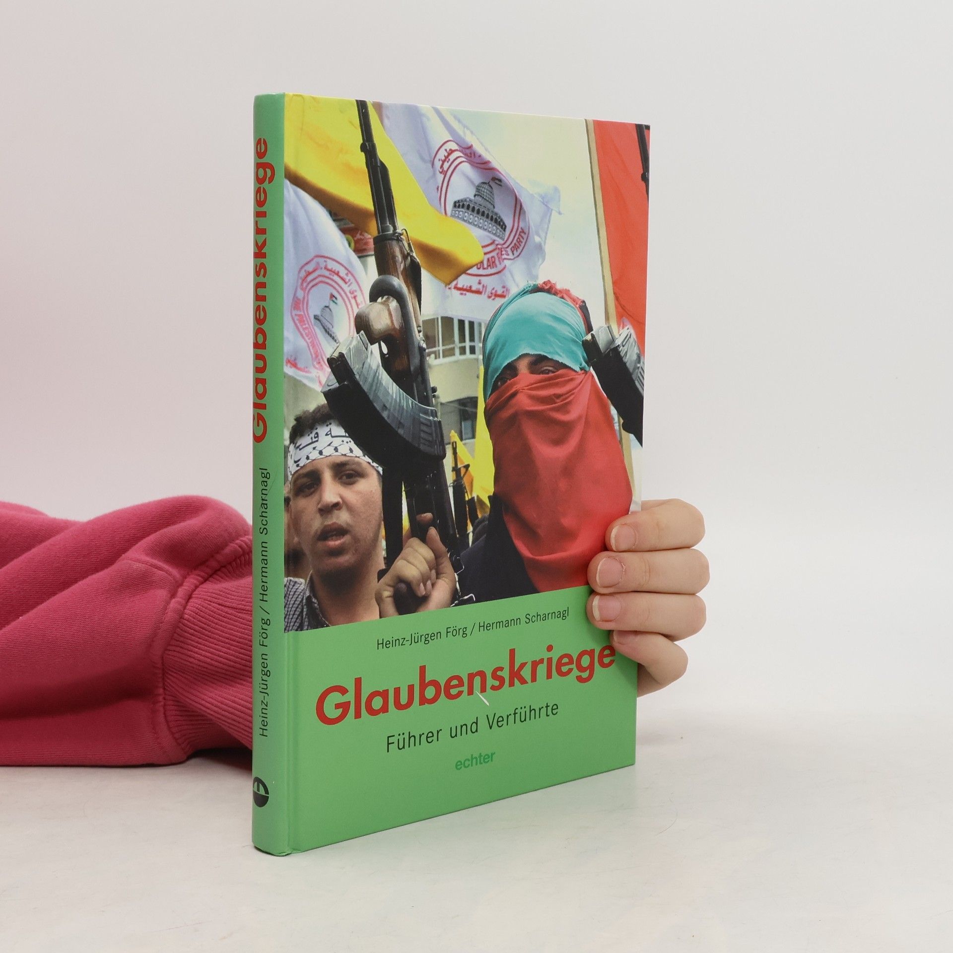 Heinz-Jürgen Förg Glaubenskriege