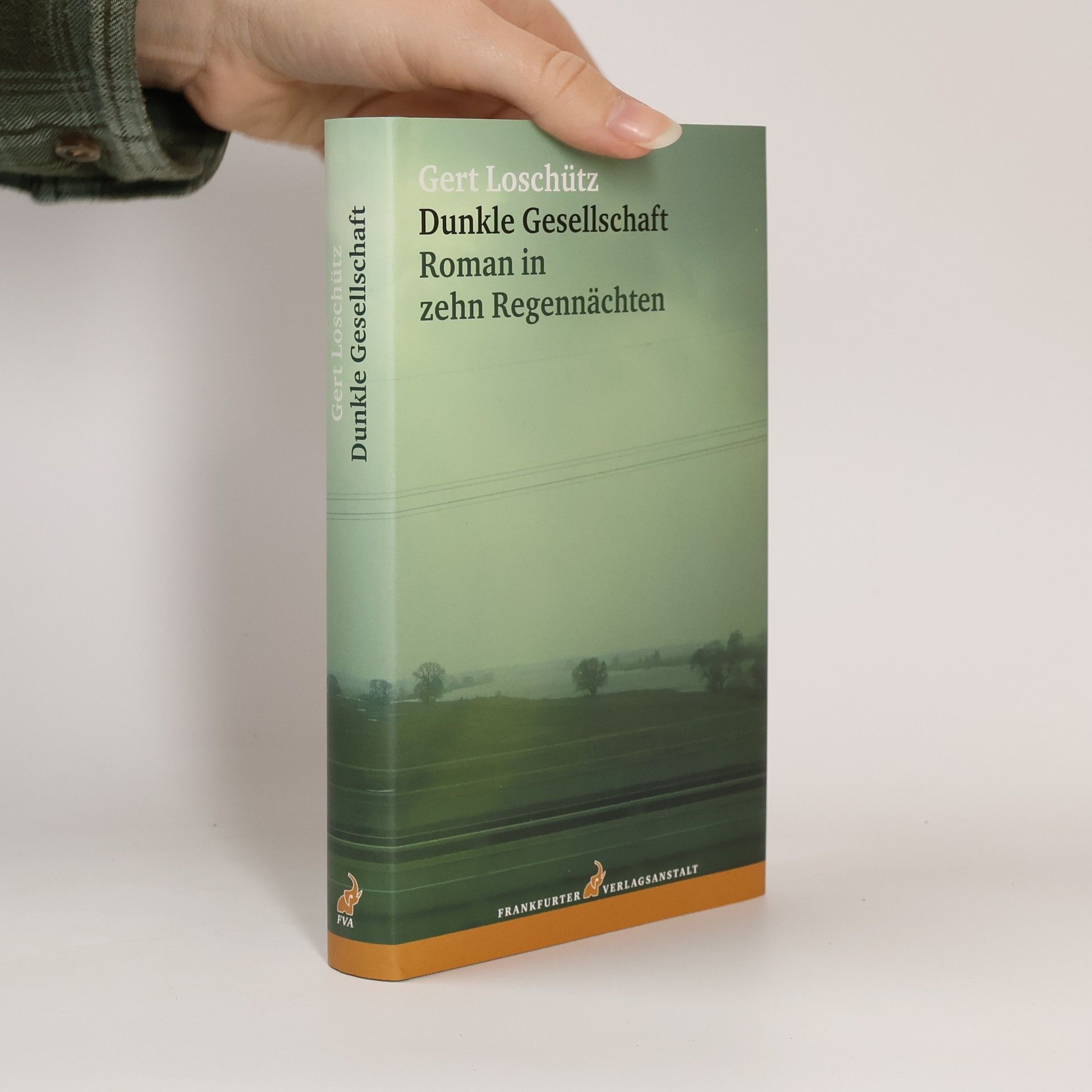 Gert Loschütz Dunkle Gesellschaft : Roman in zehn Regennächten