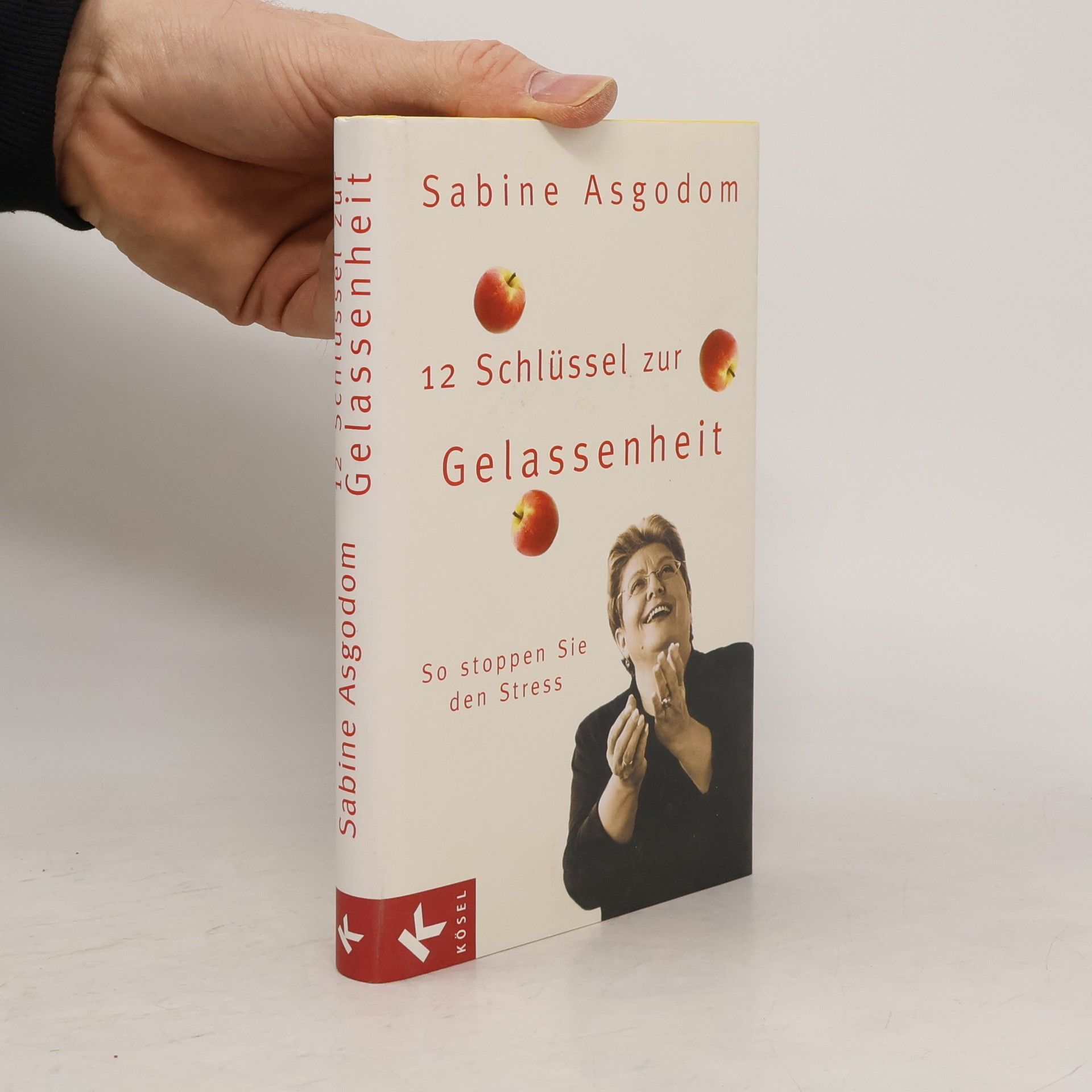 Sabine Asgodom 12 Schlüssel zur Gelassenheit