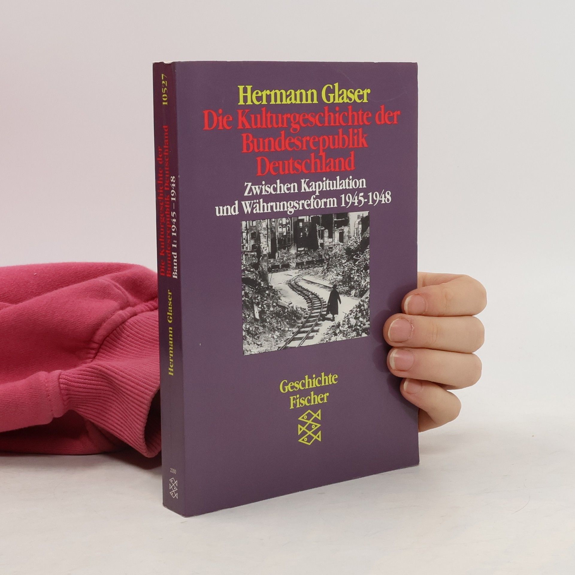 Hermann Glaser Die Kulturgeschichte der Bundesrepublik Deutschland