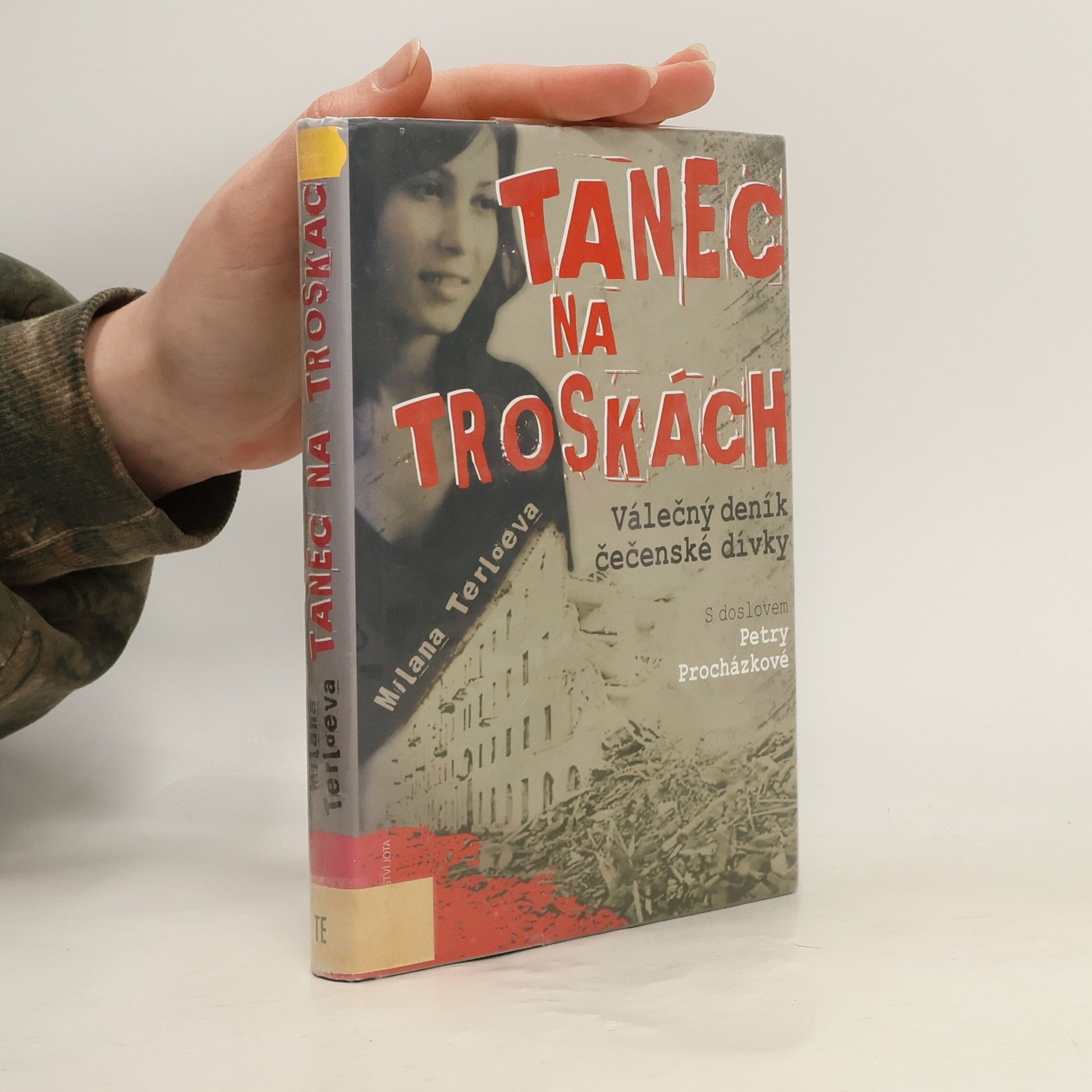 Milana Terloeva Tanec na troskách : válečný deník čečenské dívky