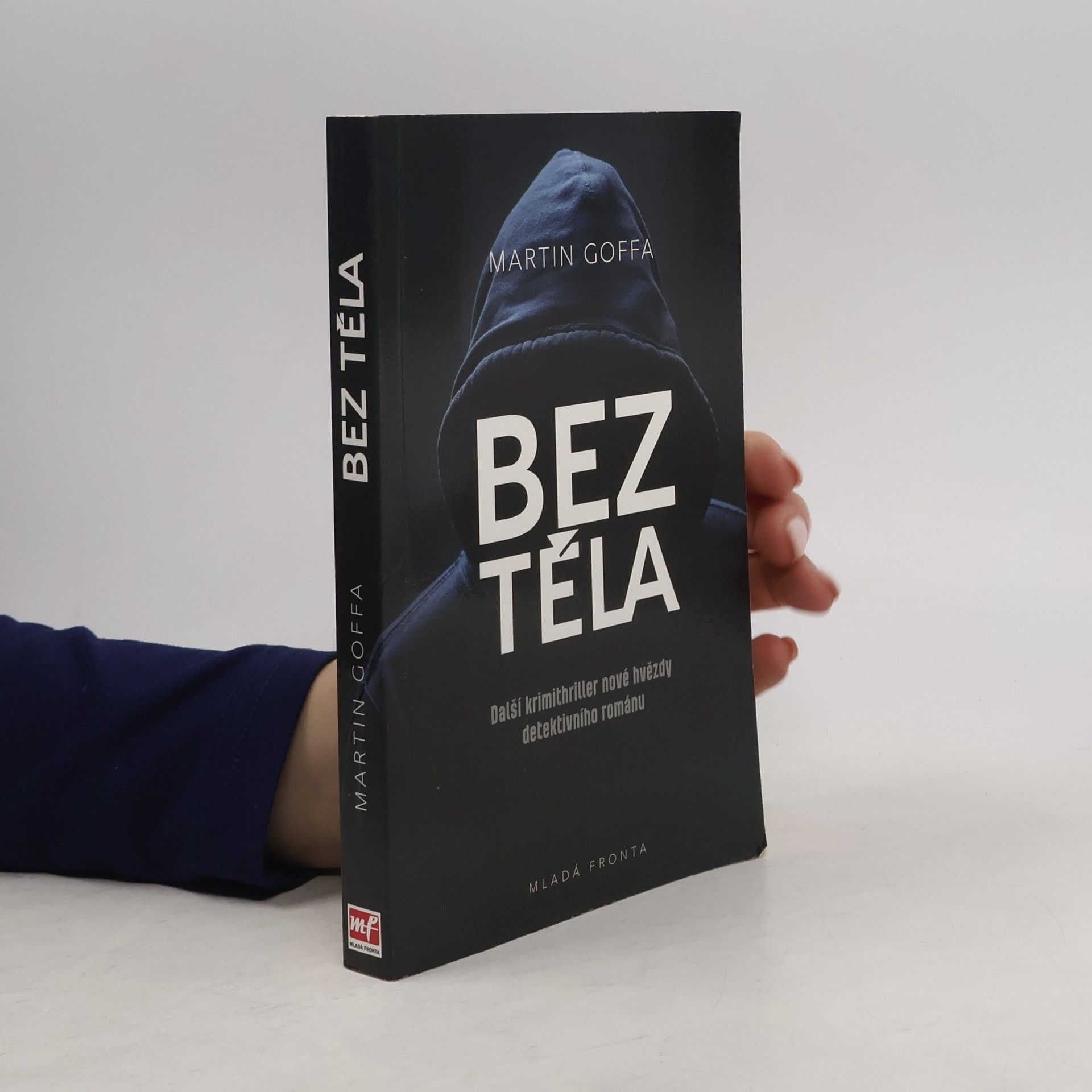 Martin Goffa Bez těla