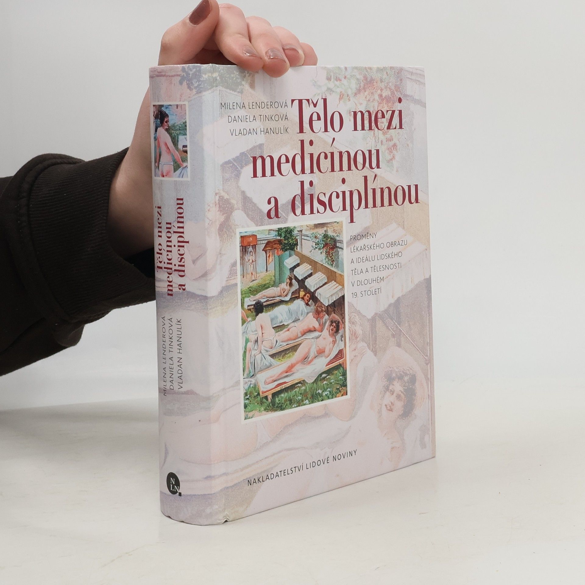 Milena Lenderová Tělo mezi medicínou a disciplínou