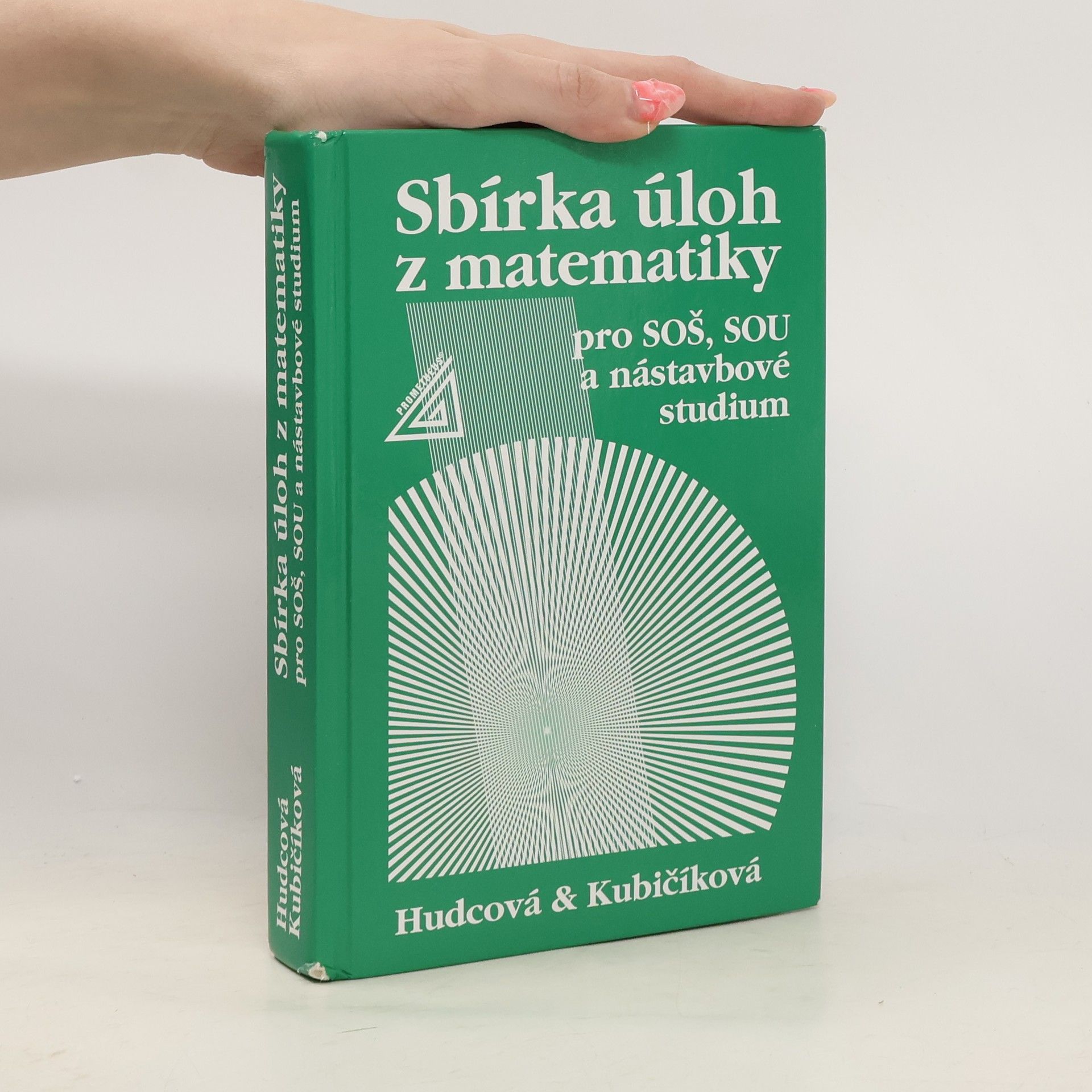 Sbírka úloh z matematiky pro SOŠ, SOU a nástavbové studium