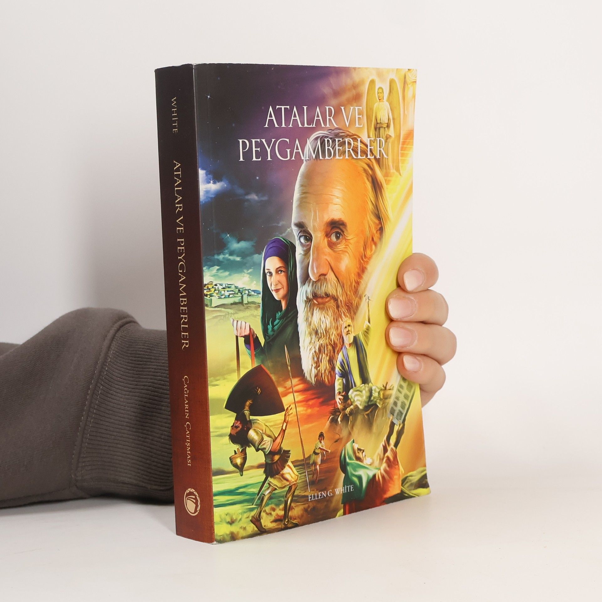 Ellen G. White Atalar ve Peygamberler