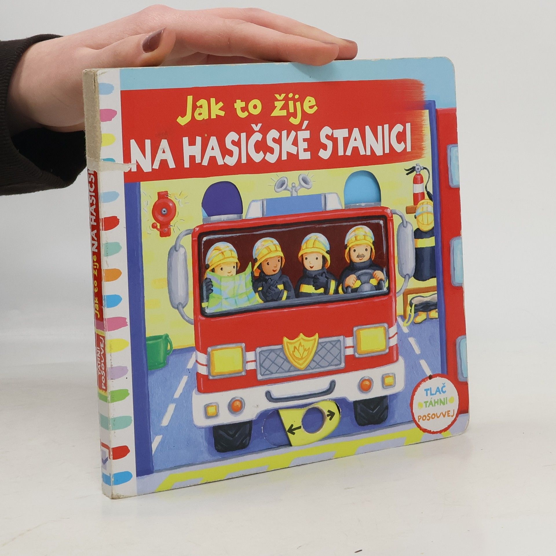 Various authors Jak to žije na hasičské stanici