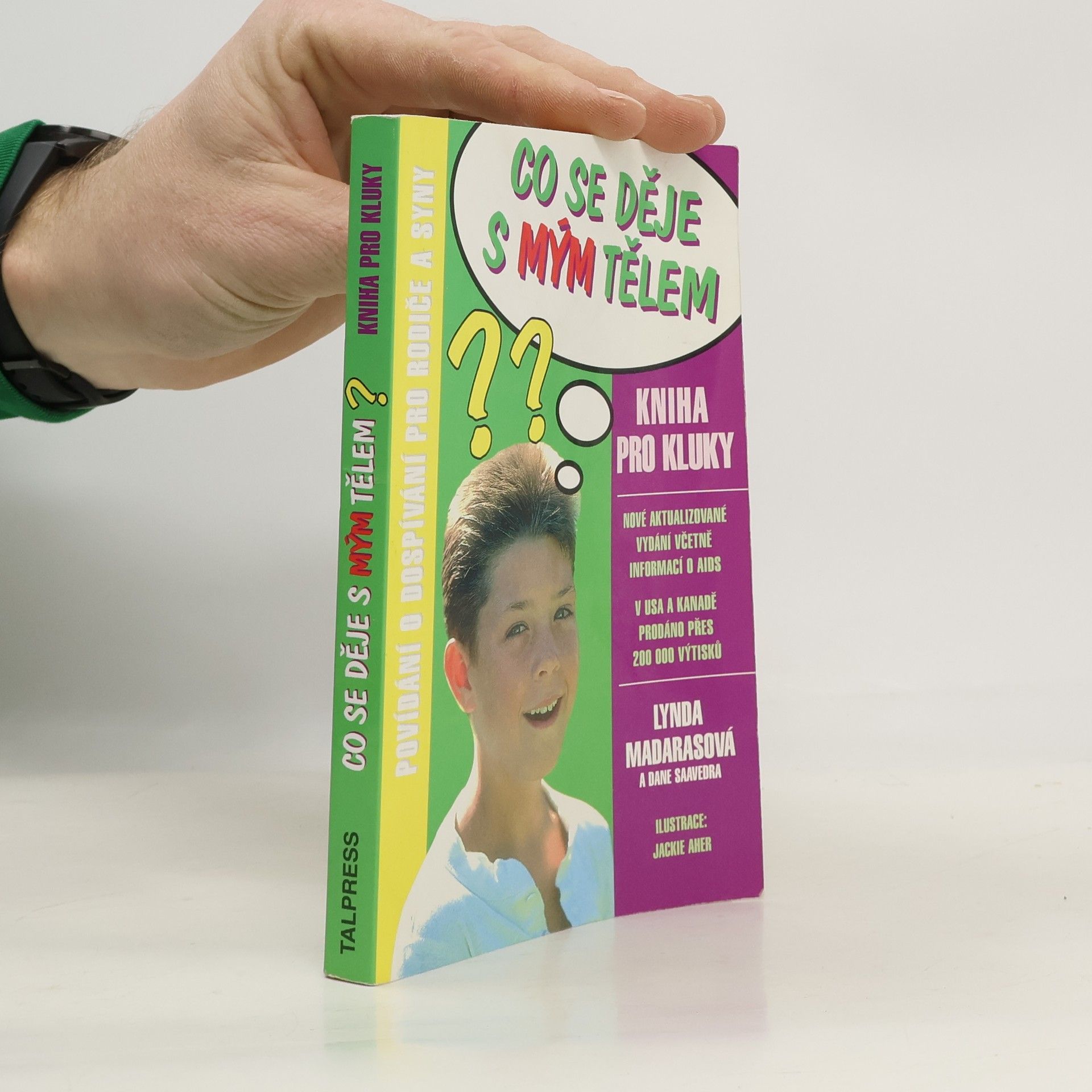 Co se děje s mým tělem?. Kniha pro kluky