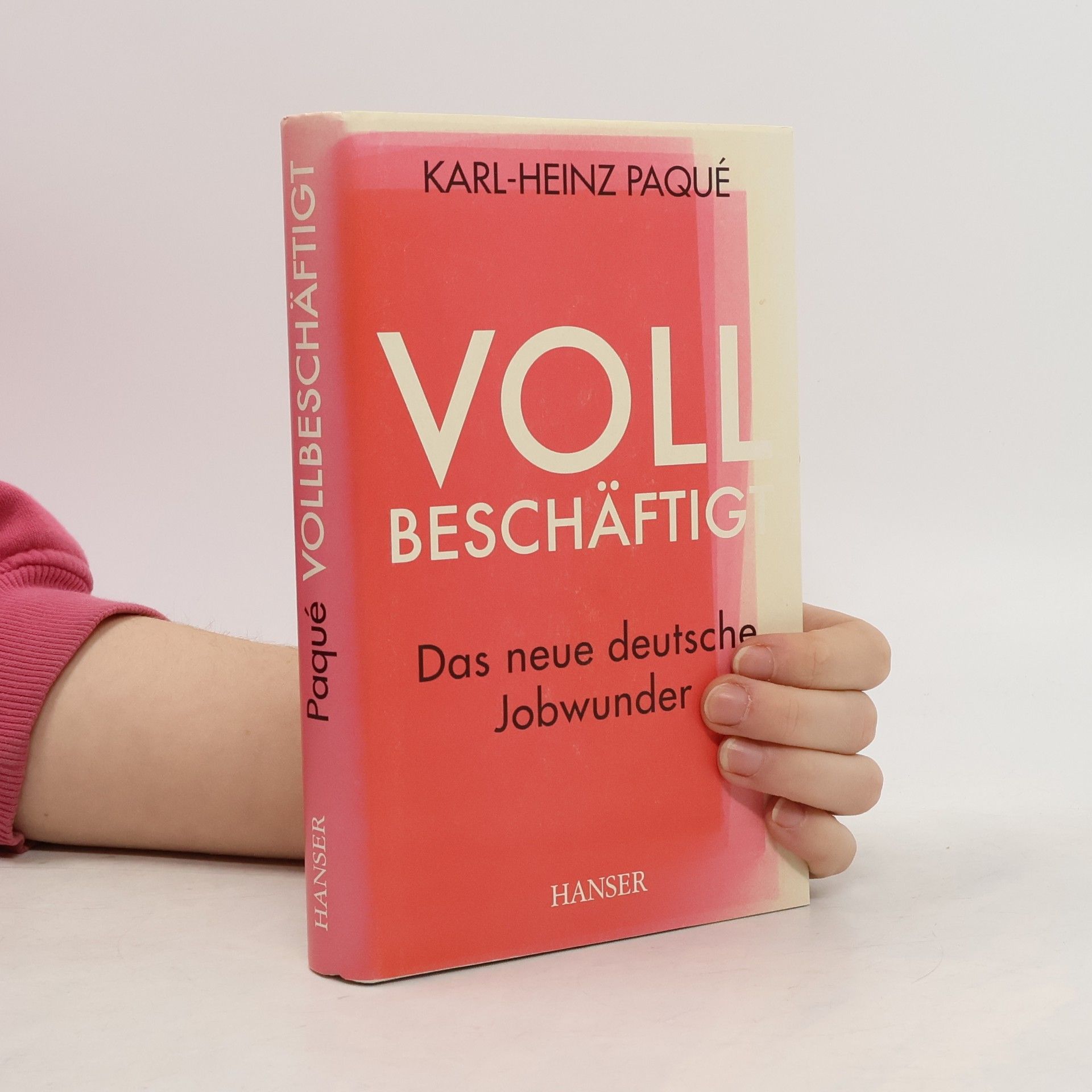 Karl-Heinz Paqué Vollbeschäftigt