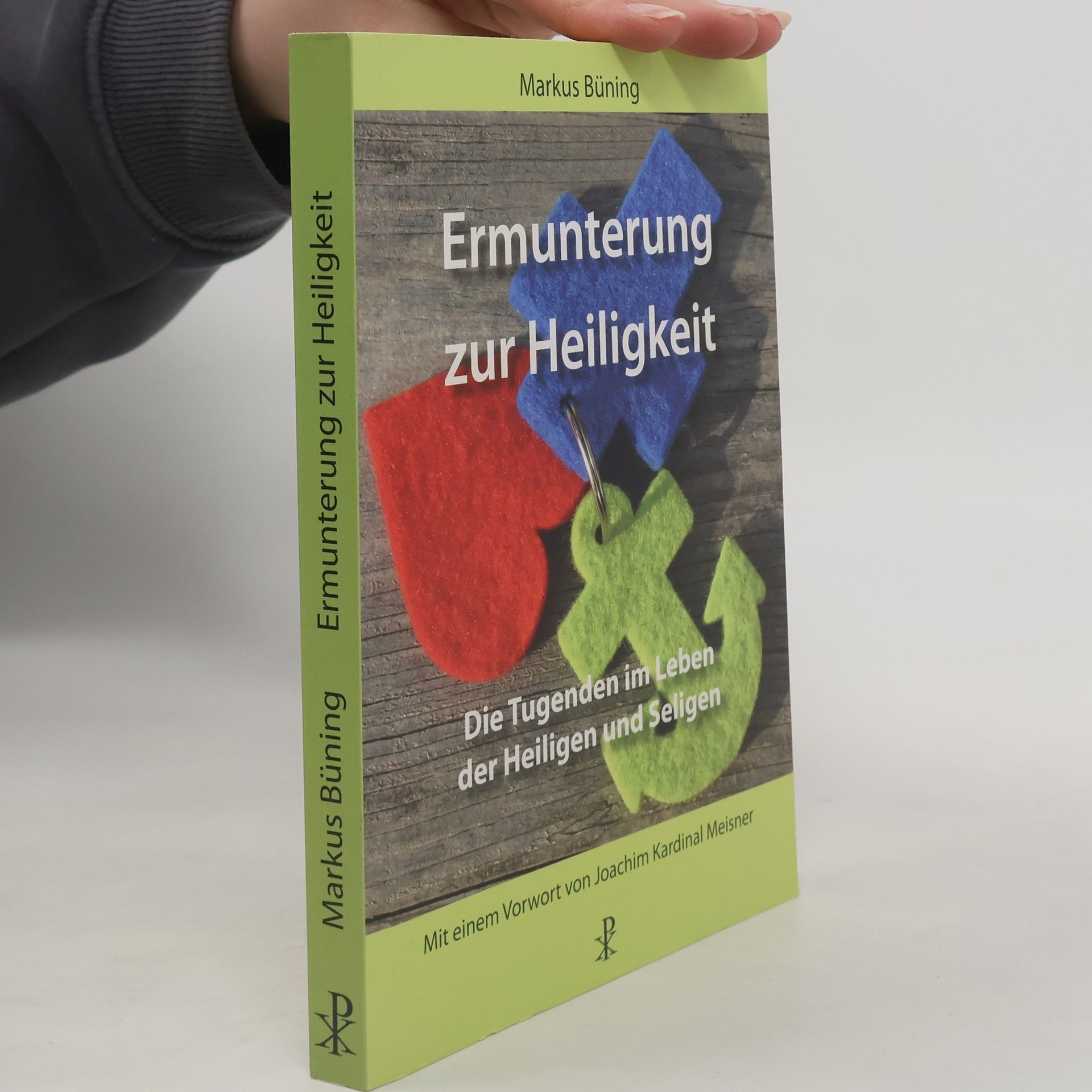 Markus Büning Ermunterung zur Heiligkeit