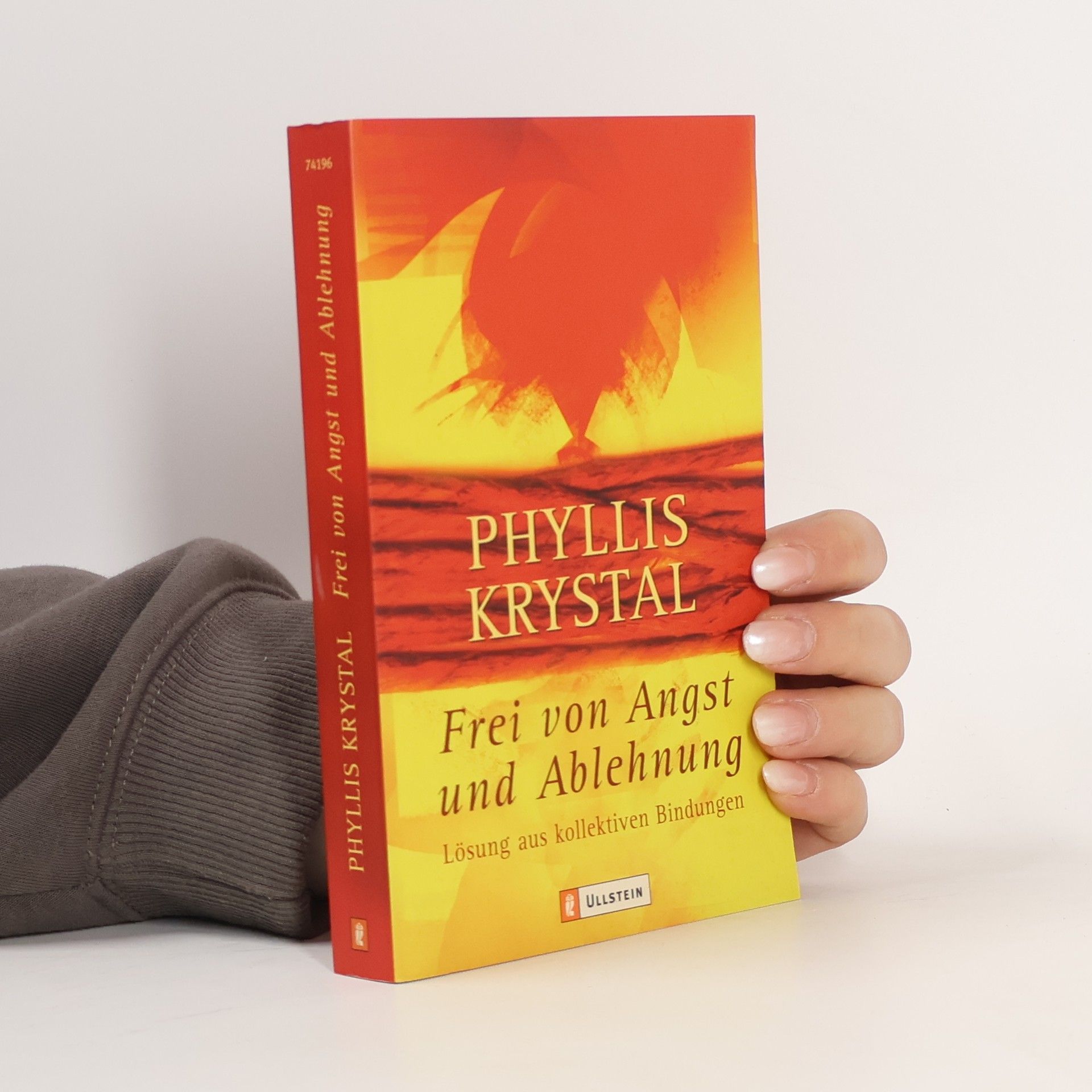 Phyllis Krystal Frei von Angst und Ablehnung