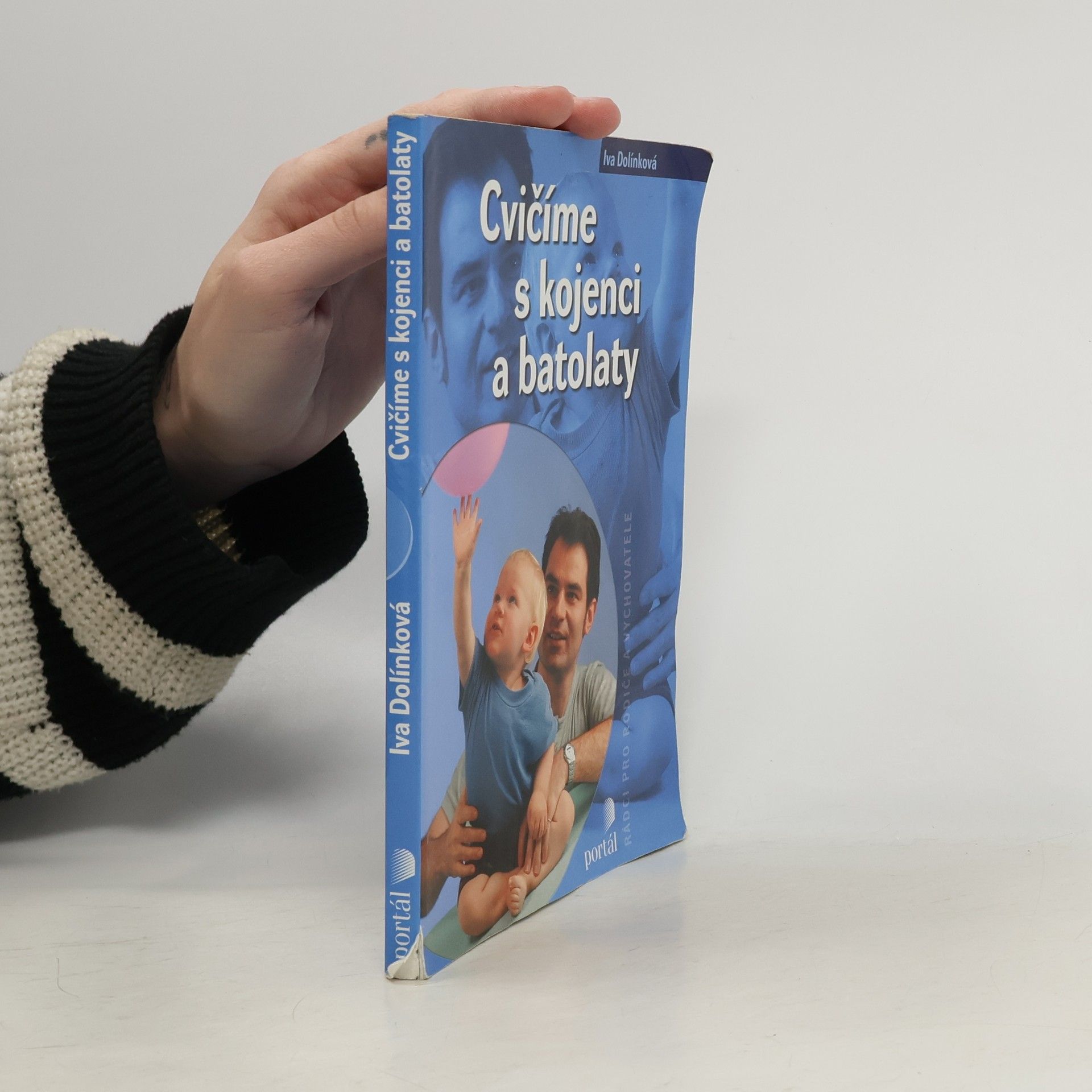 Iva Dolínková Cvičíme s kojenci a batolaty