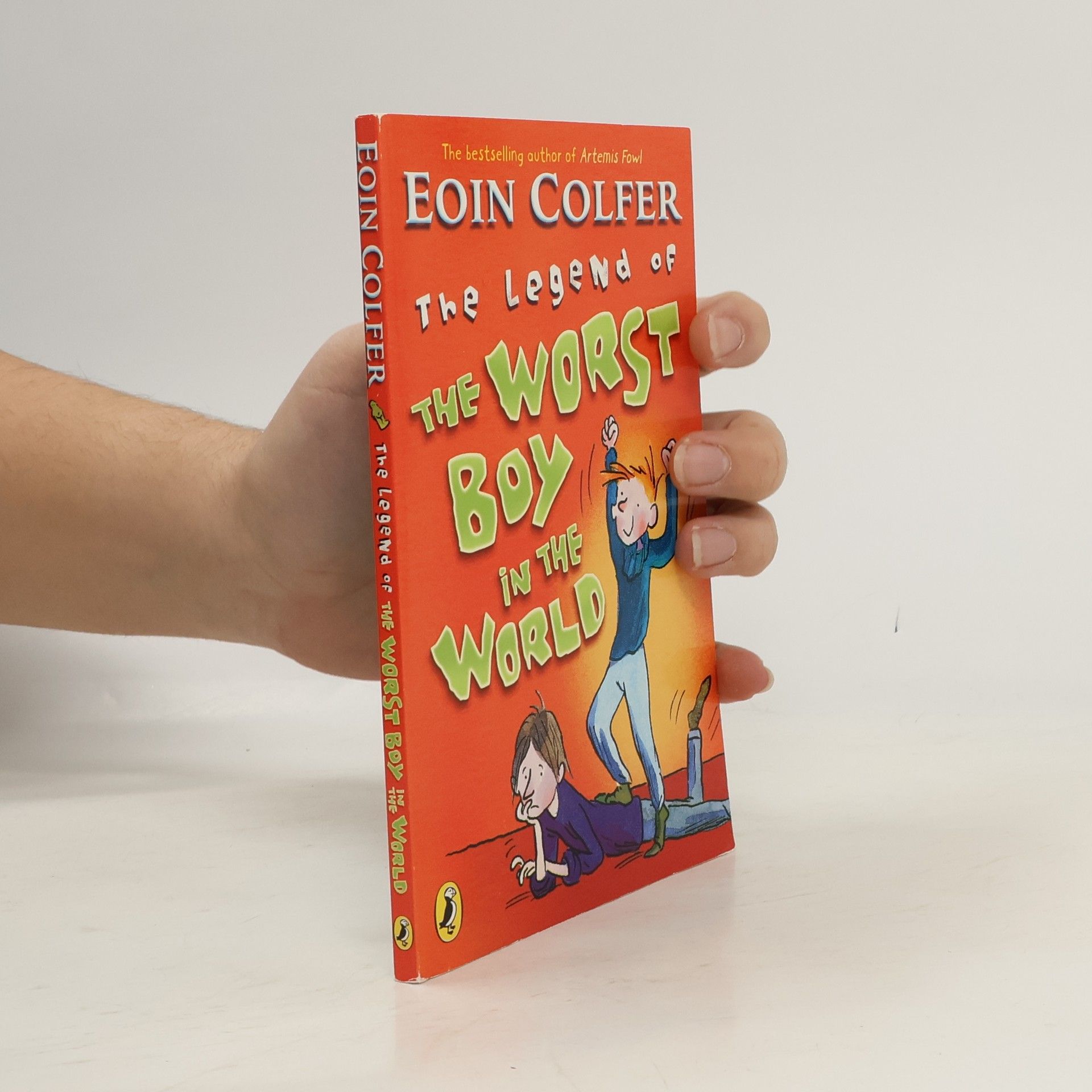 Eoin Colfer The Legend of the Worst Boy in the World