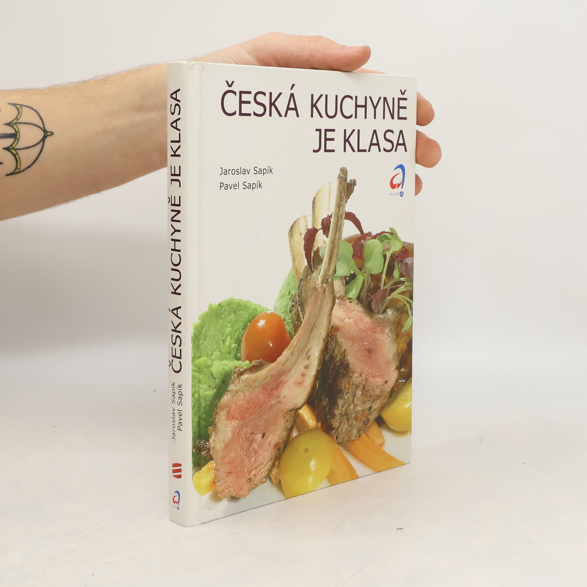 Pavel Sapík Česká kuchyně je klasa