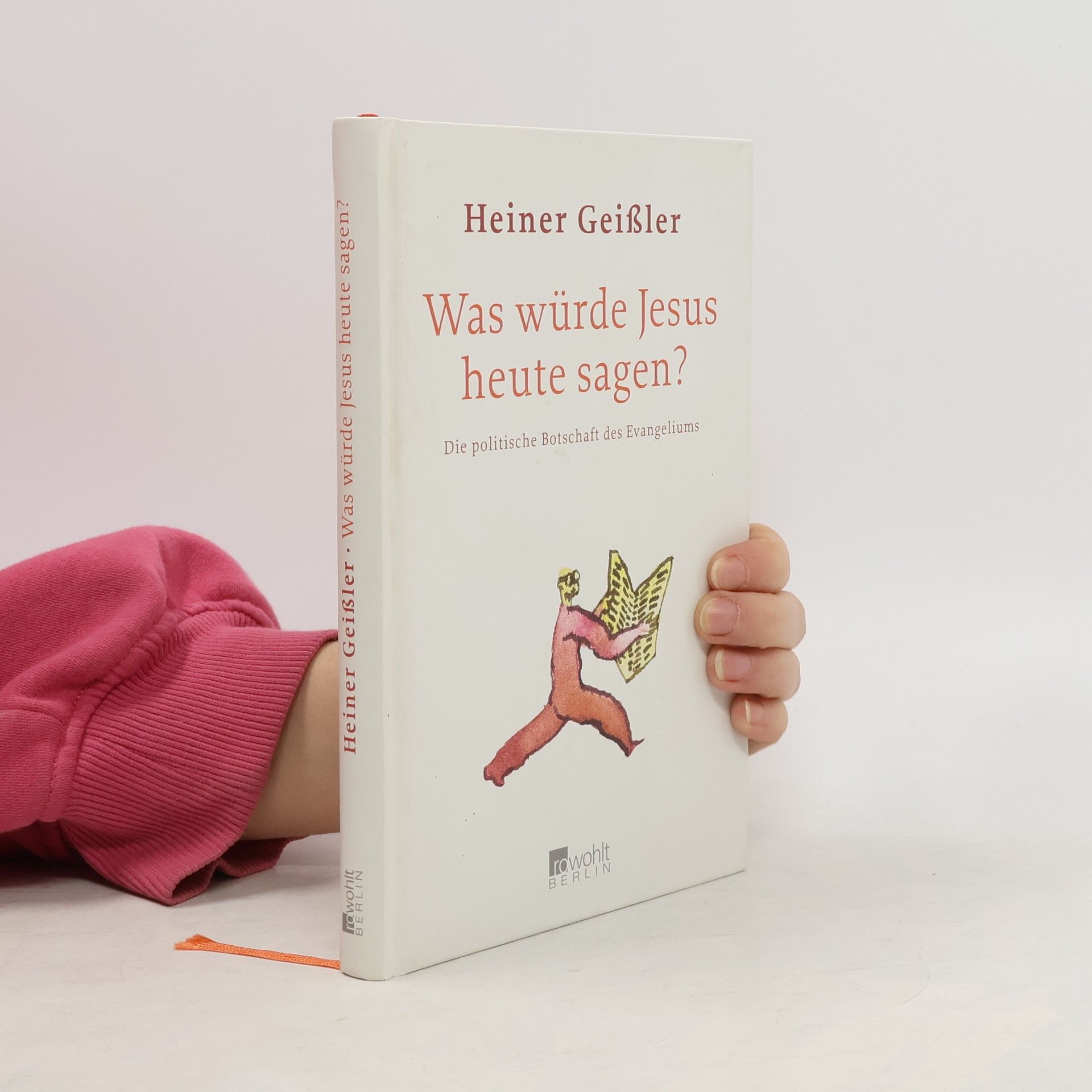 Heiner Geißler Was würde Jesus heute sagen?