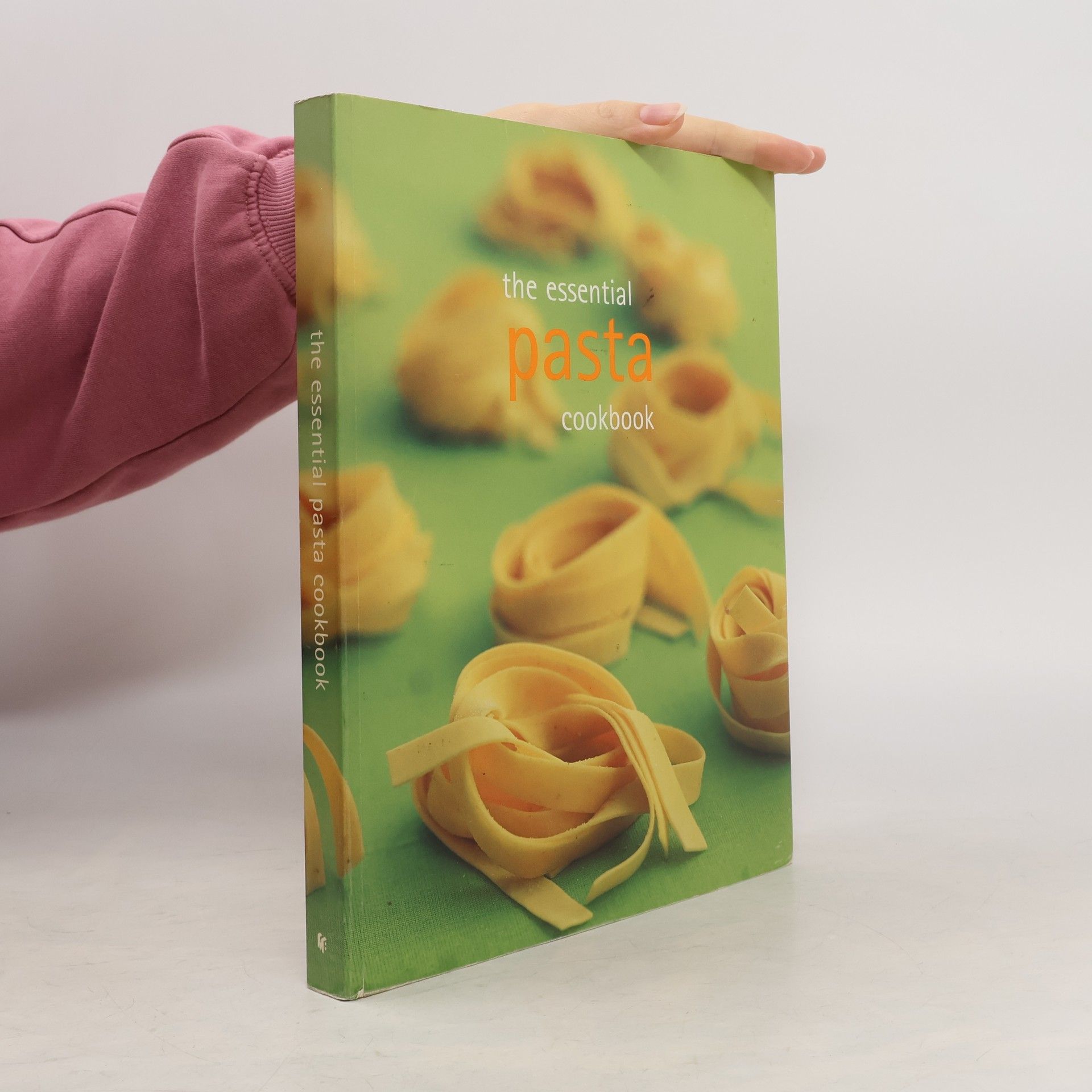 Essential Cookbook: The Essential Pasta Cookbook