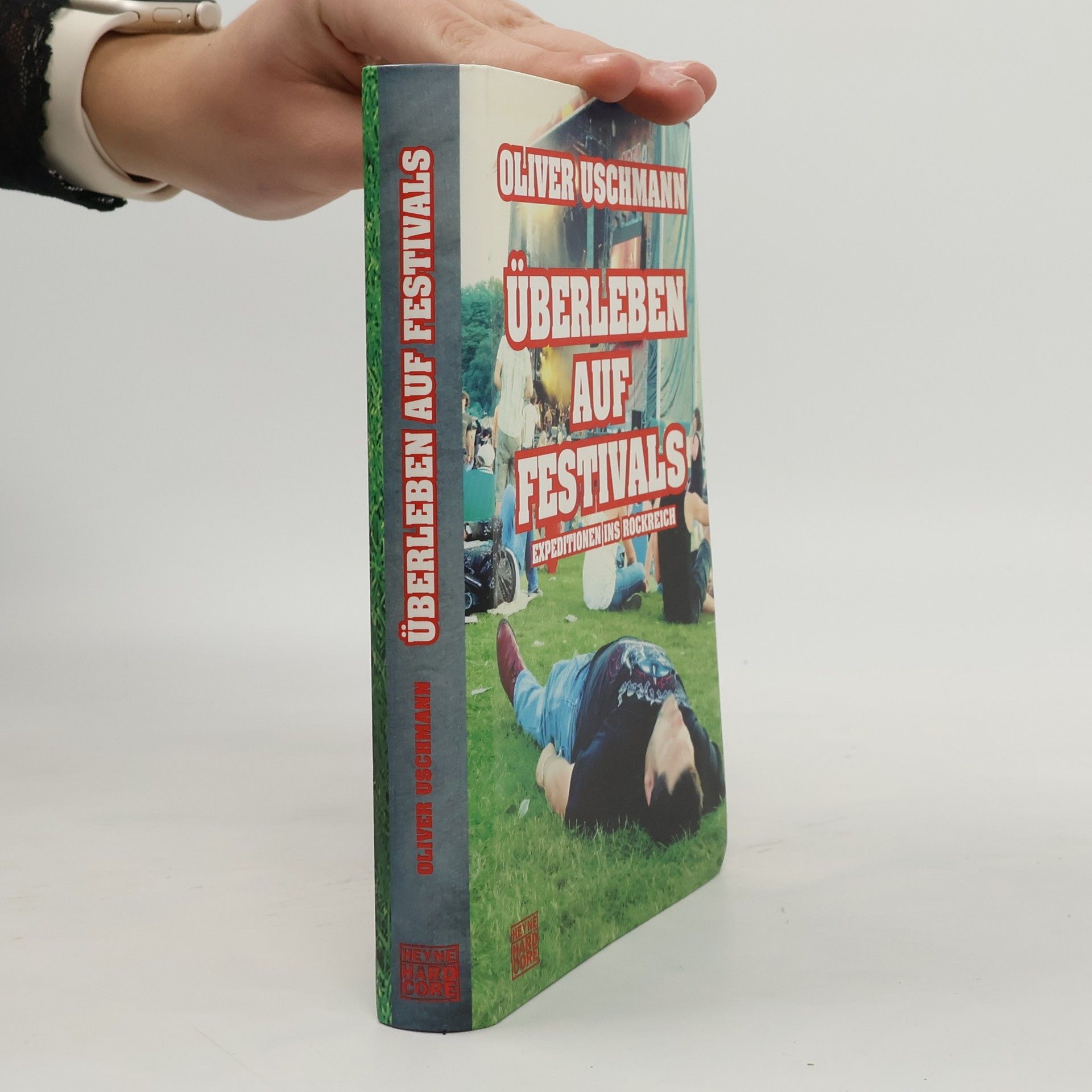 Oliver Uschmann Überleben auf Festivals