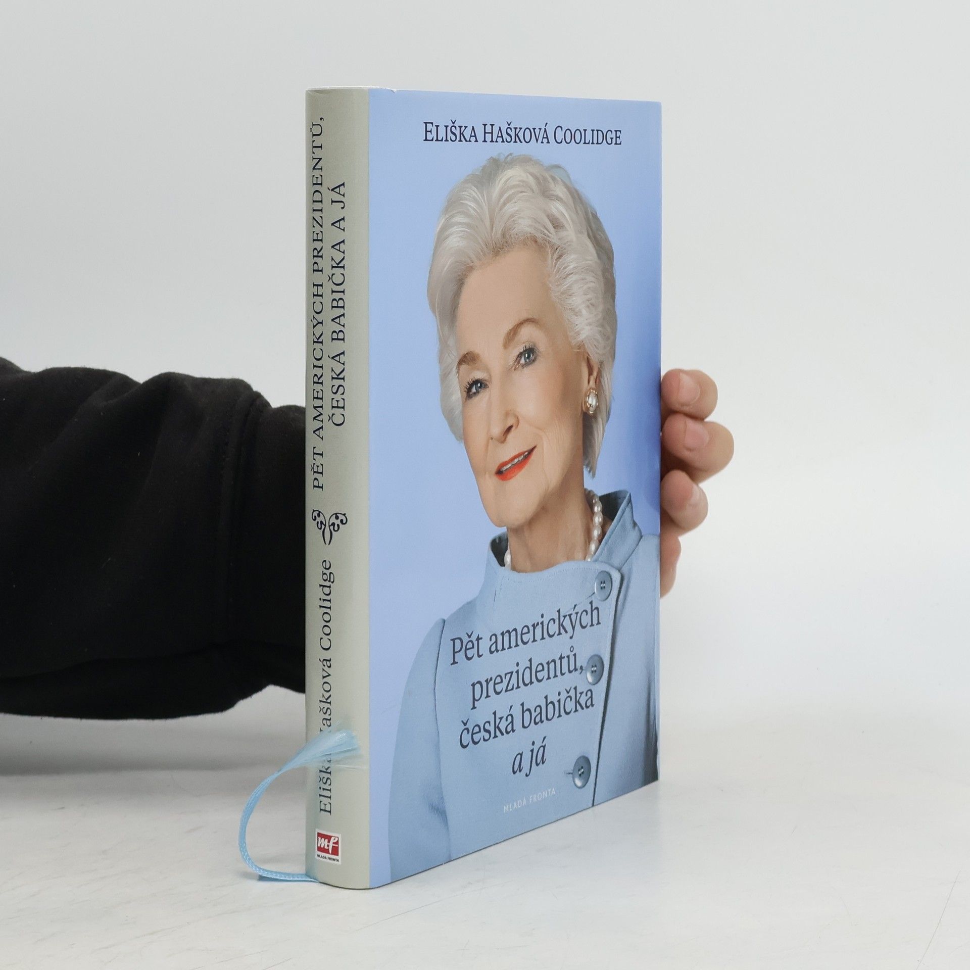Eliška Hašková Coolidge Pět amerických prezidentů, česká babička a já