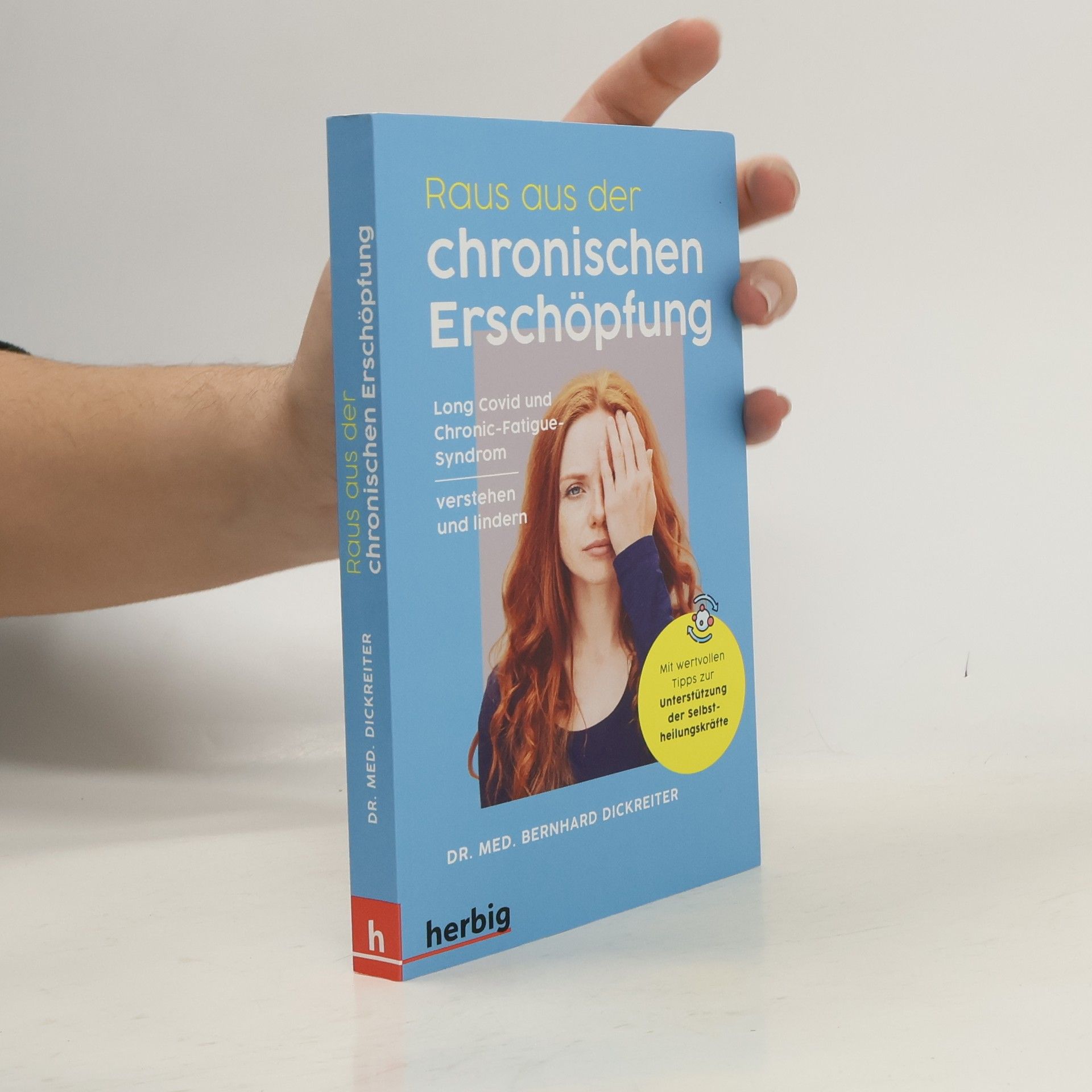 Bernhard Dickreiter Raus aus der chronischen Erschöpfung