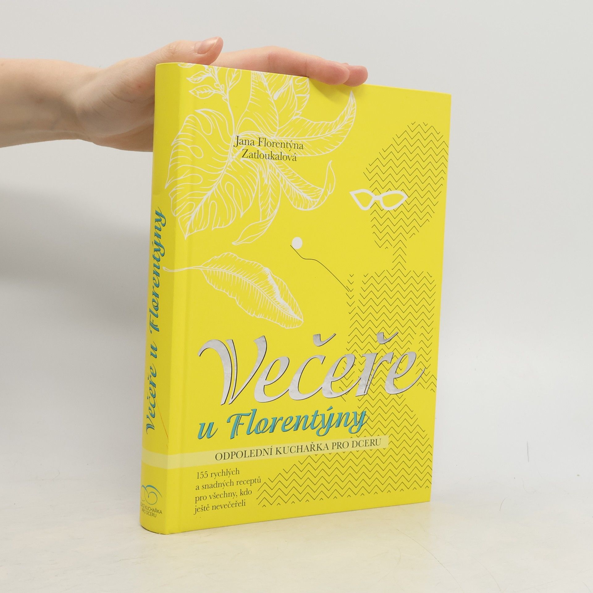 Jana Florentýna Pišová Večeře u Florentýny