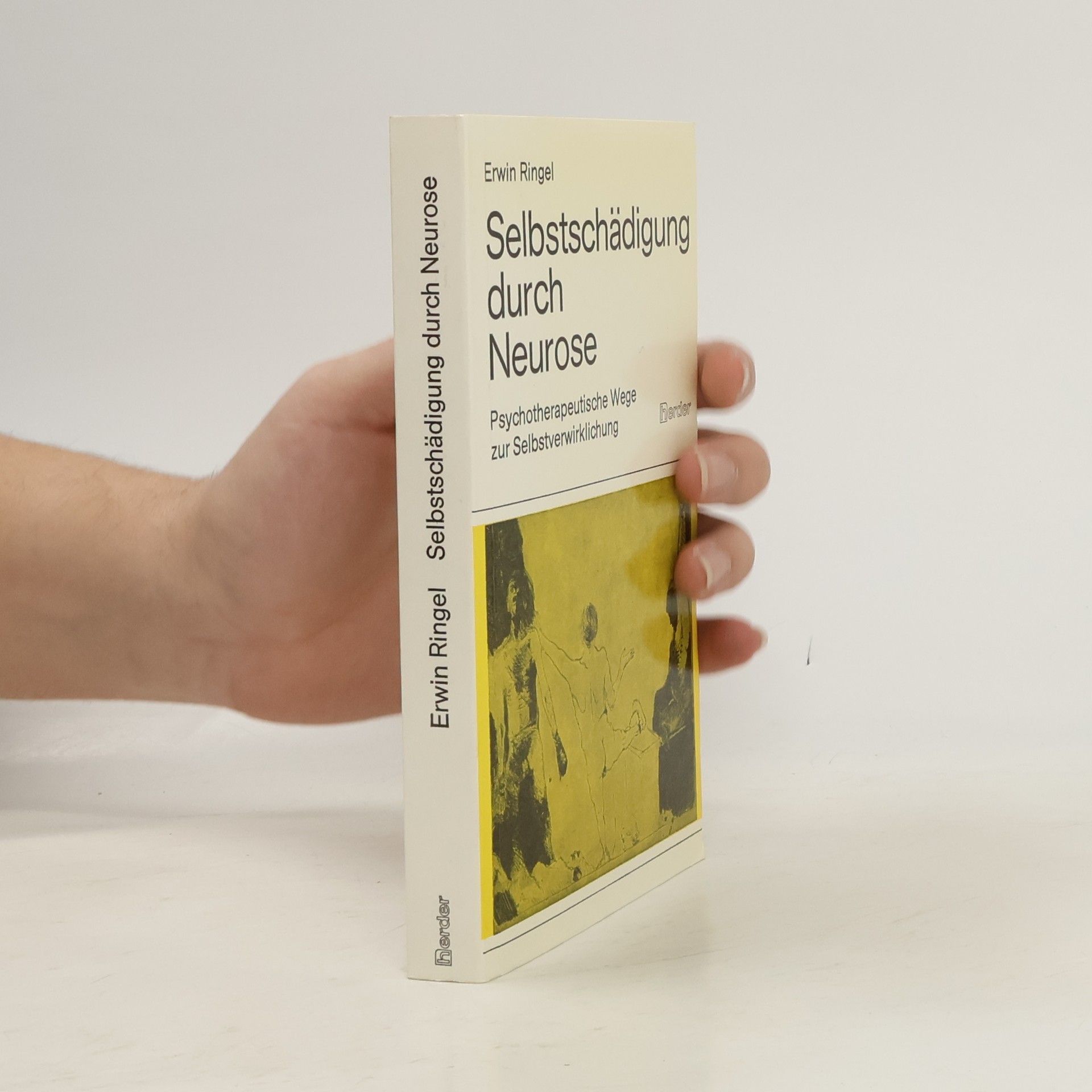 Erwin Ringel Selbstschädigung durch Neurose