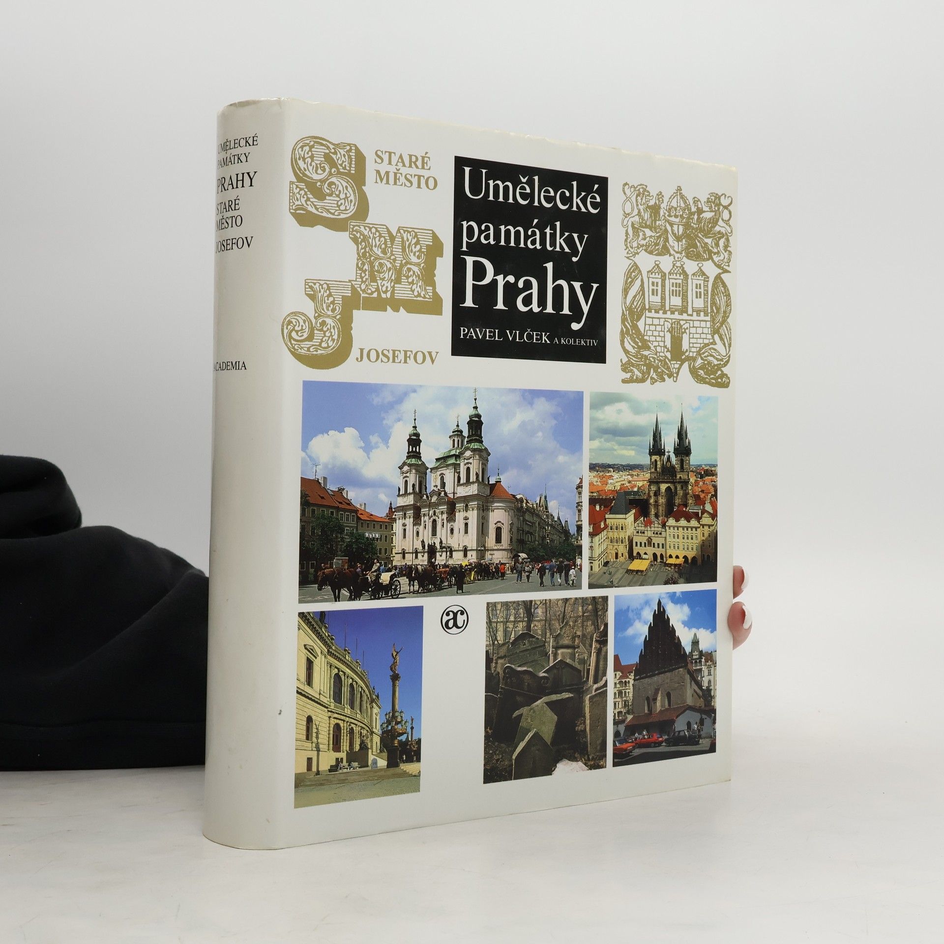 Umělecké památky Prahy. Staré město - Josefov.