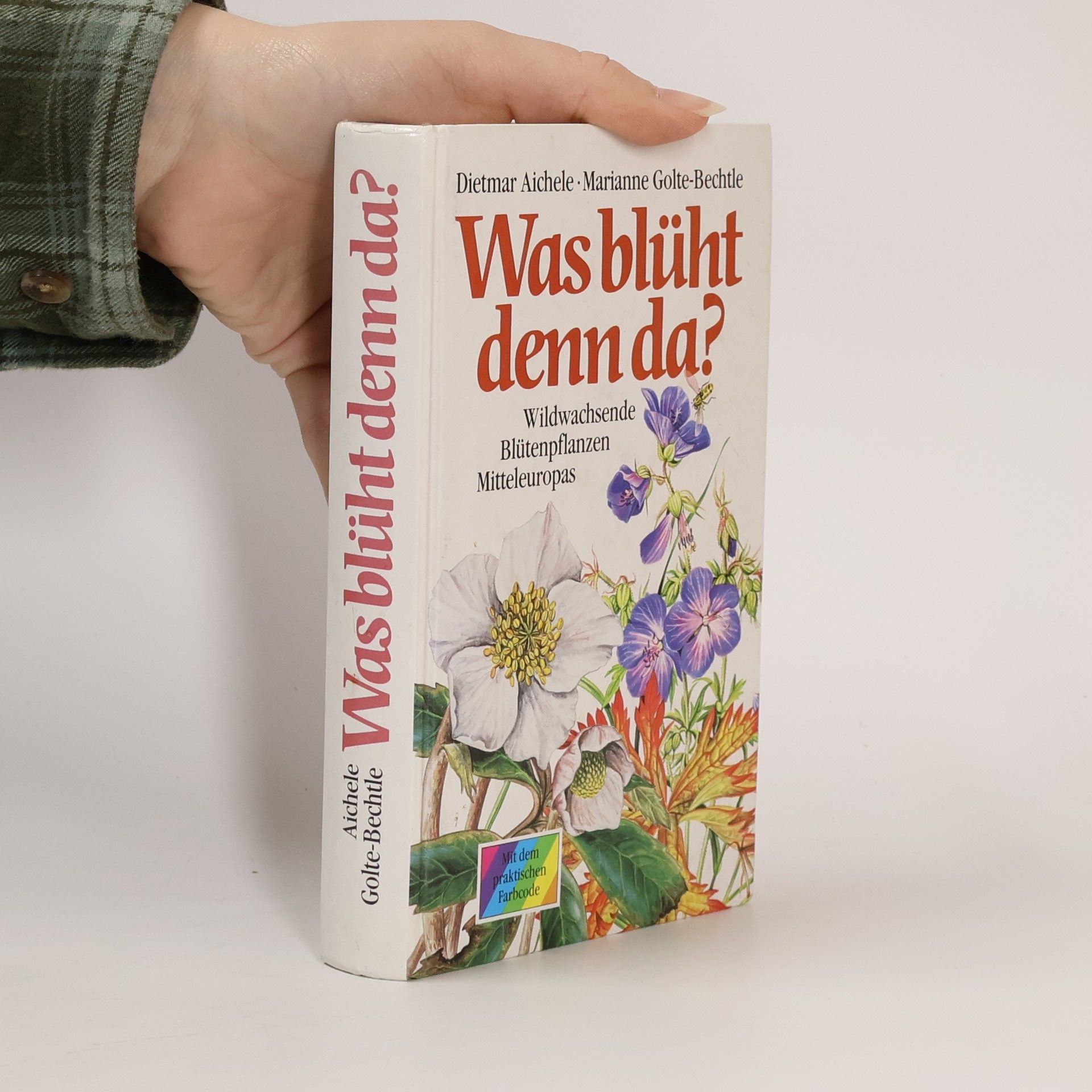 Dietmar Ernst Aichele Was blüht denn da?