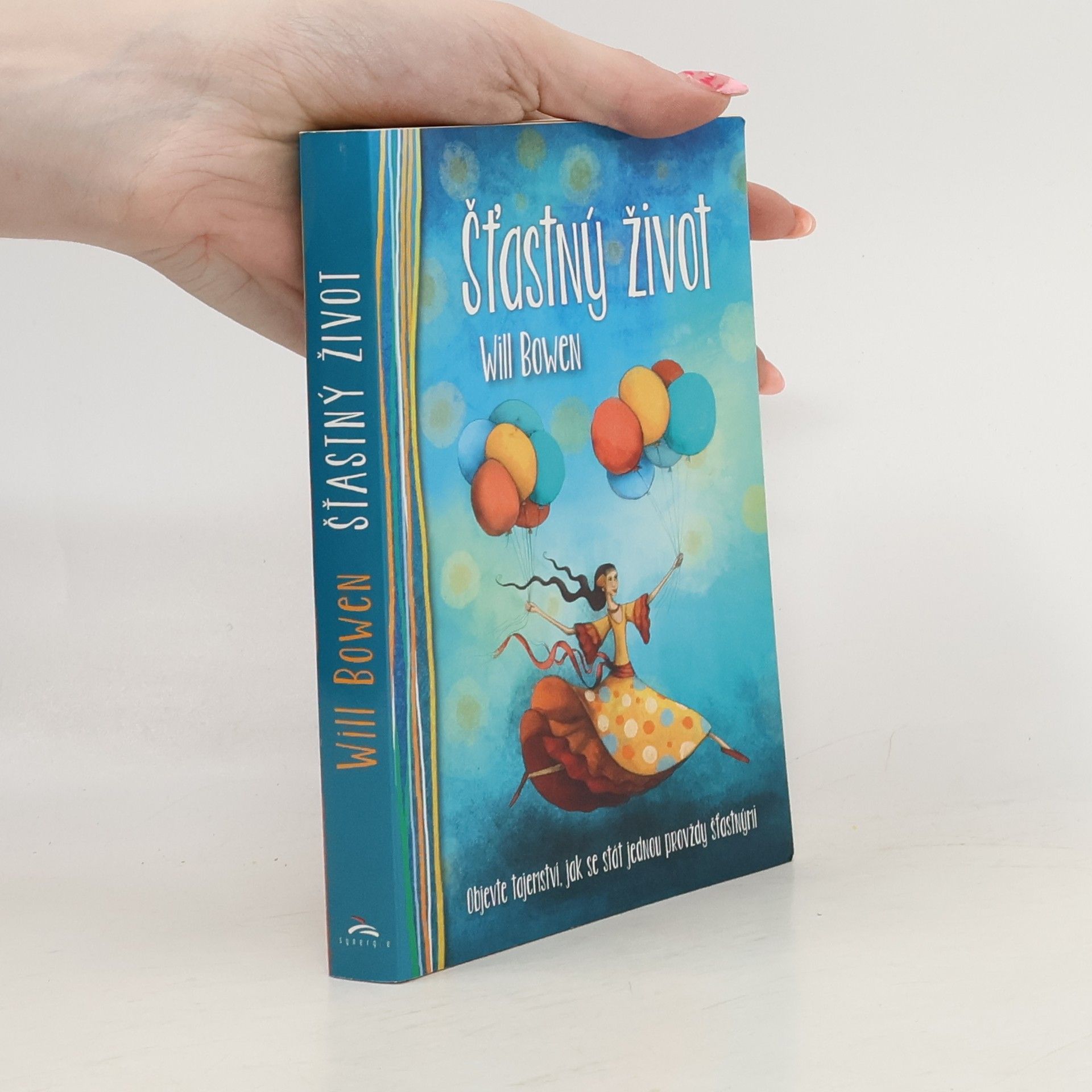 Will Bowen Šťastný život