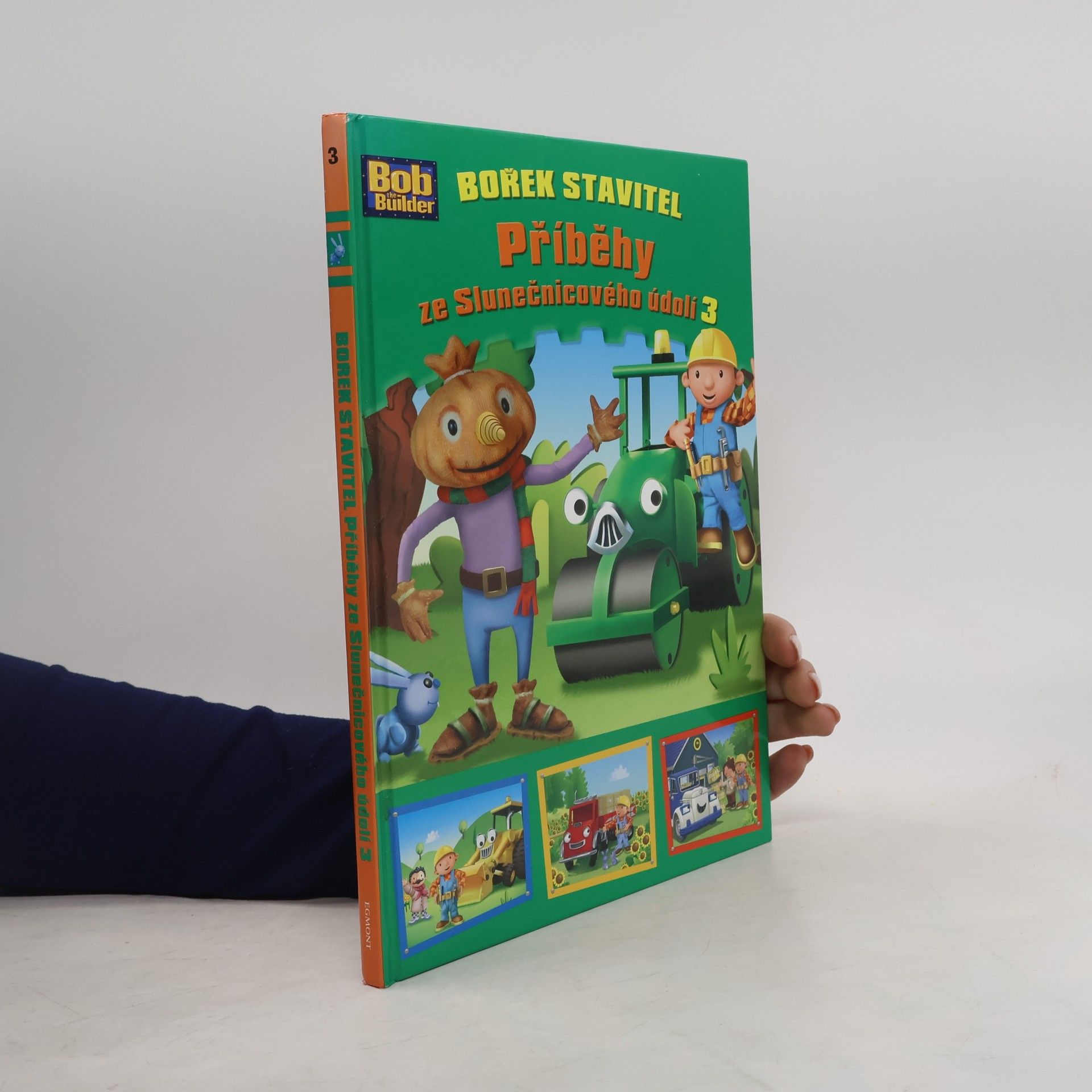 Collectif d'auteurs Bořek Stavitel - Příběhy ze Slunečnicového údolí 3