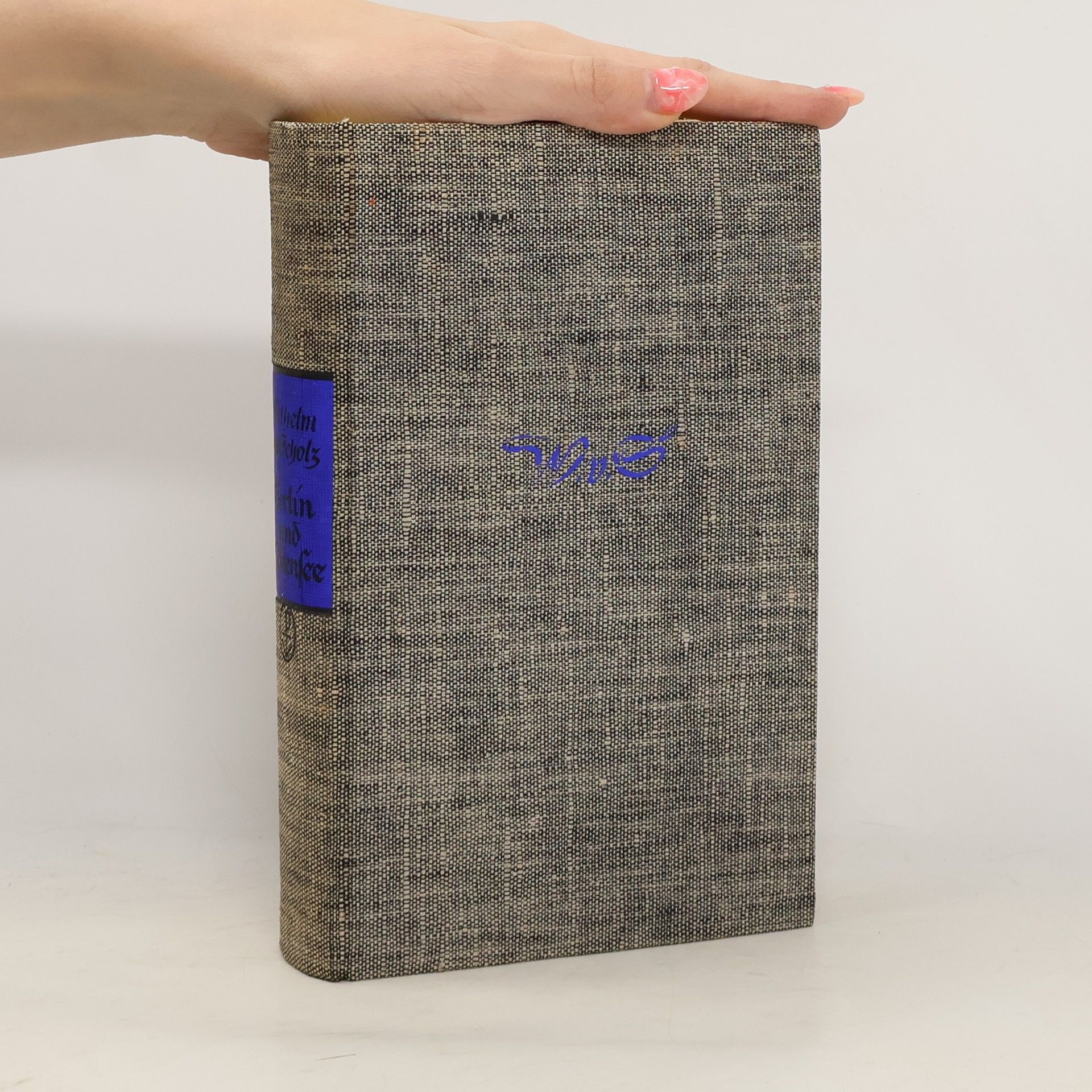 Wilhelm von Scholz Berlin und Bodensee