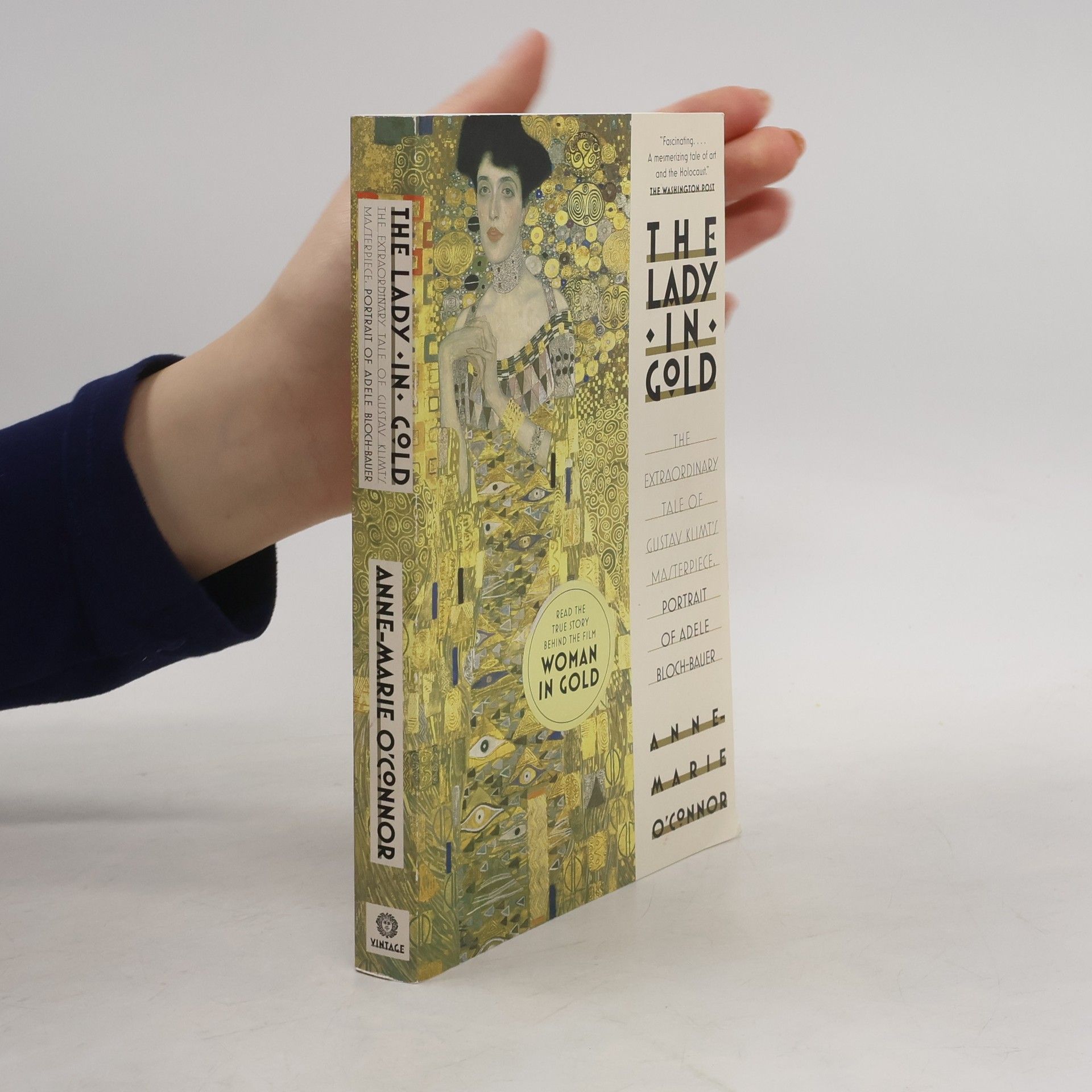 Anne Marie O. Connor The Lady in Gold