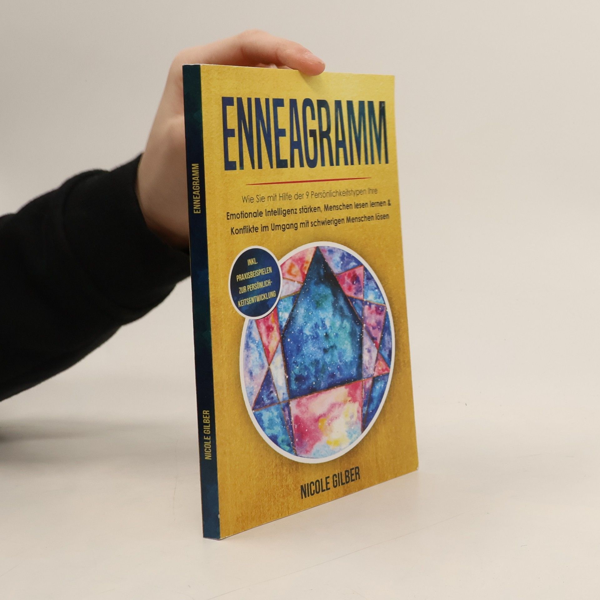 Nicole Gilber Persönlichkeitsentwicklung: Enneagramm