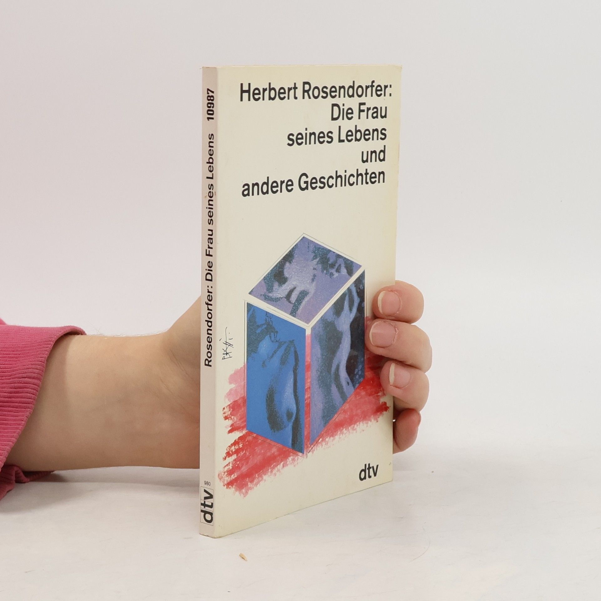 Herbert Rosendorfer Die Frau seines Lebens und andere Geschichten