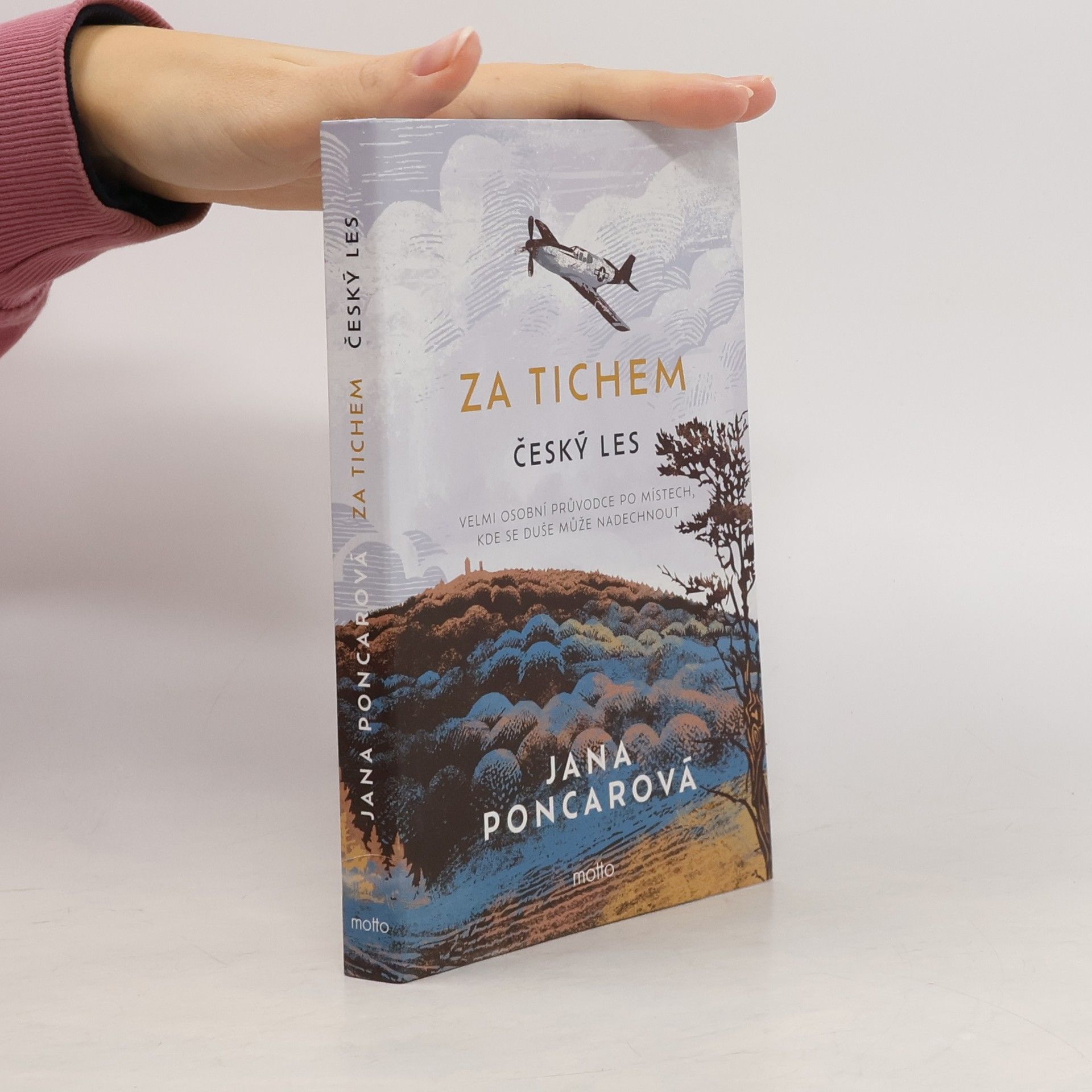 Jana Poncarová Za tichem: Český les