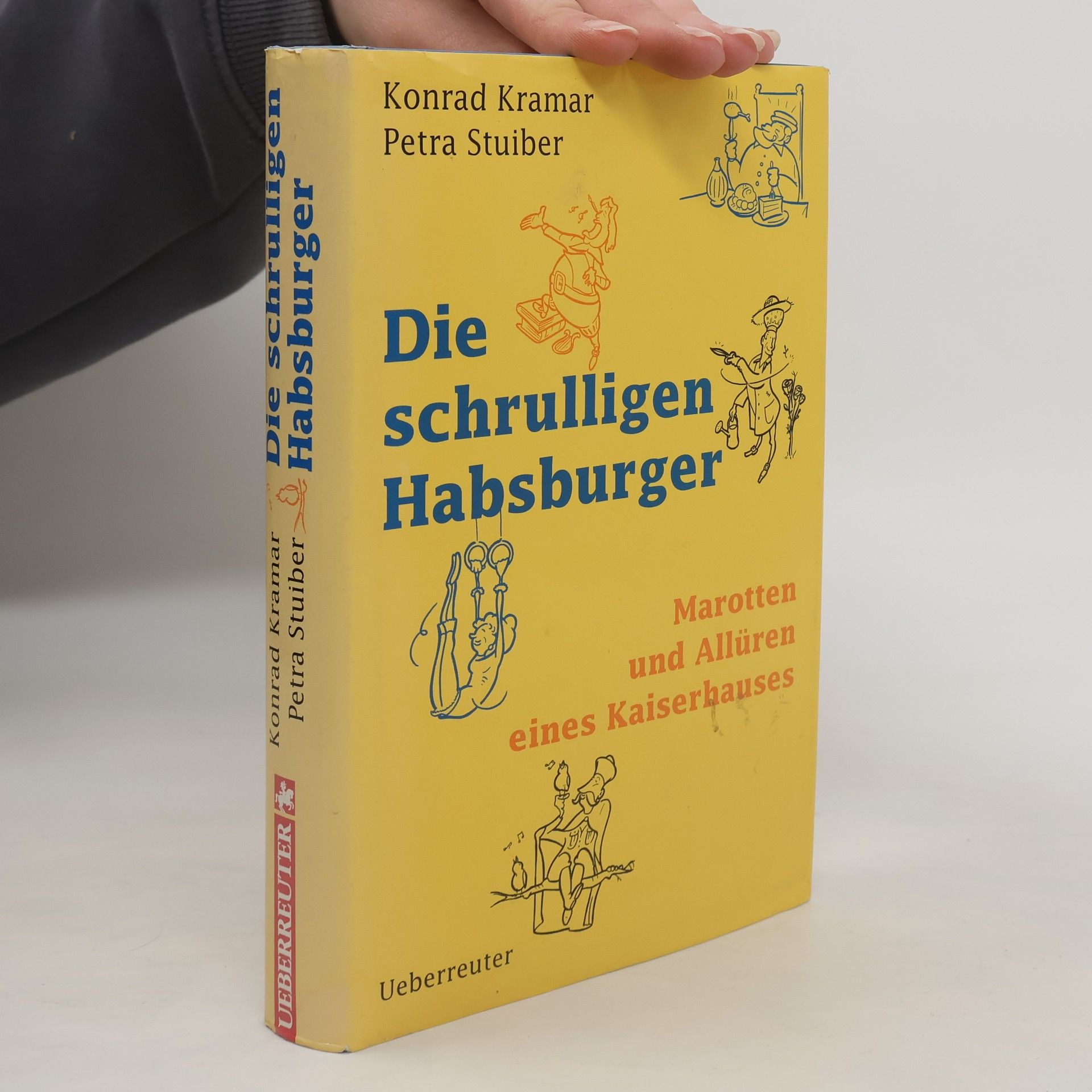 Die schrulligen Habsburger