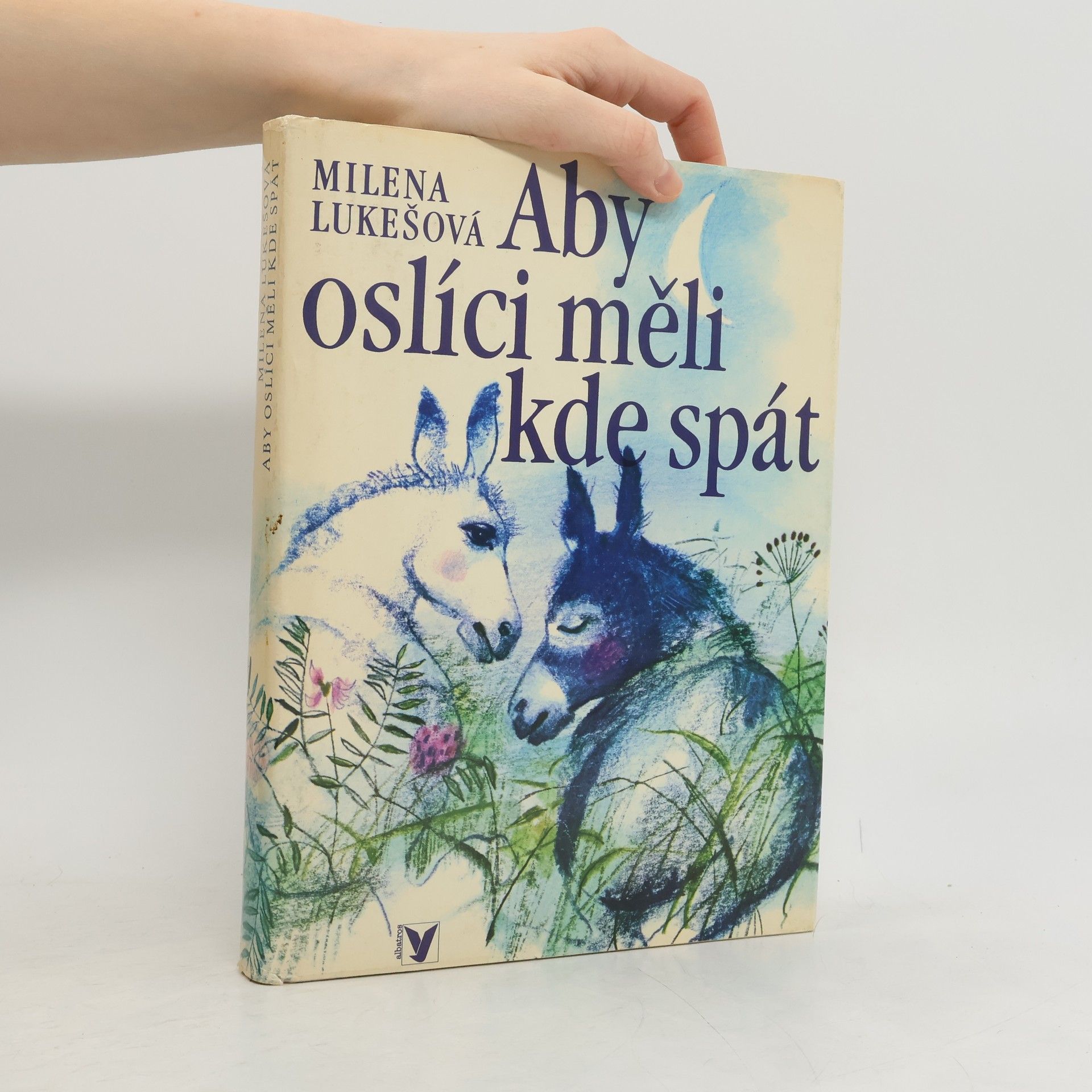 Milena Lukešová Aby oslíci měli kde spát