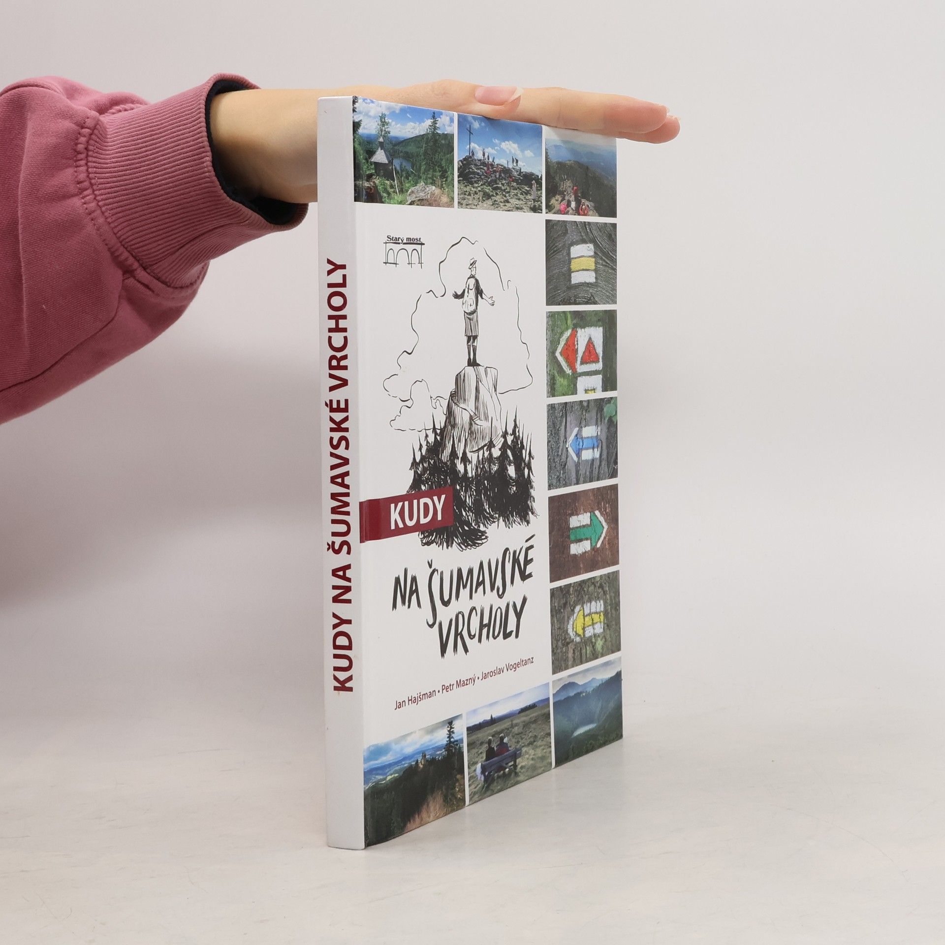 Petr Mazný Kudy na šumavské vrcholy