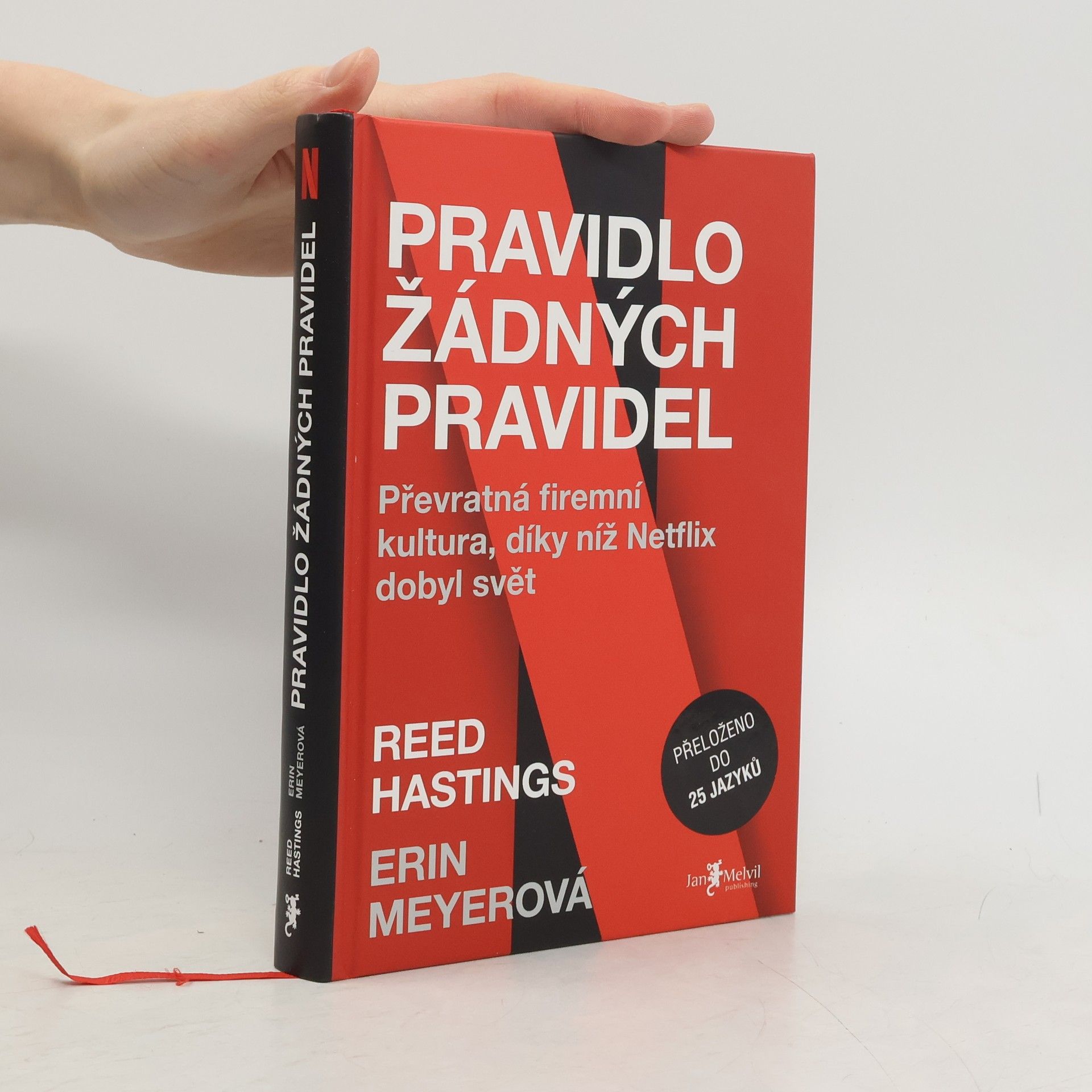 Pravidlo žádných pravidel. Převratná firemní kultura, díky níž Netflix dobyl svět