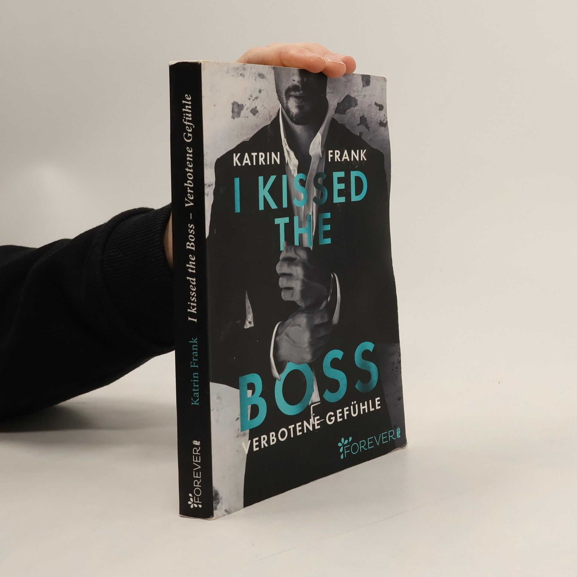 Katrin Frank I kissed the Boss