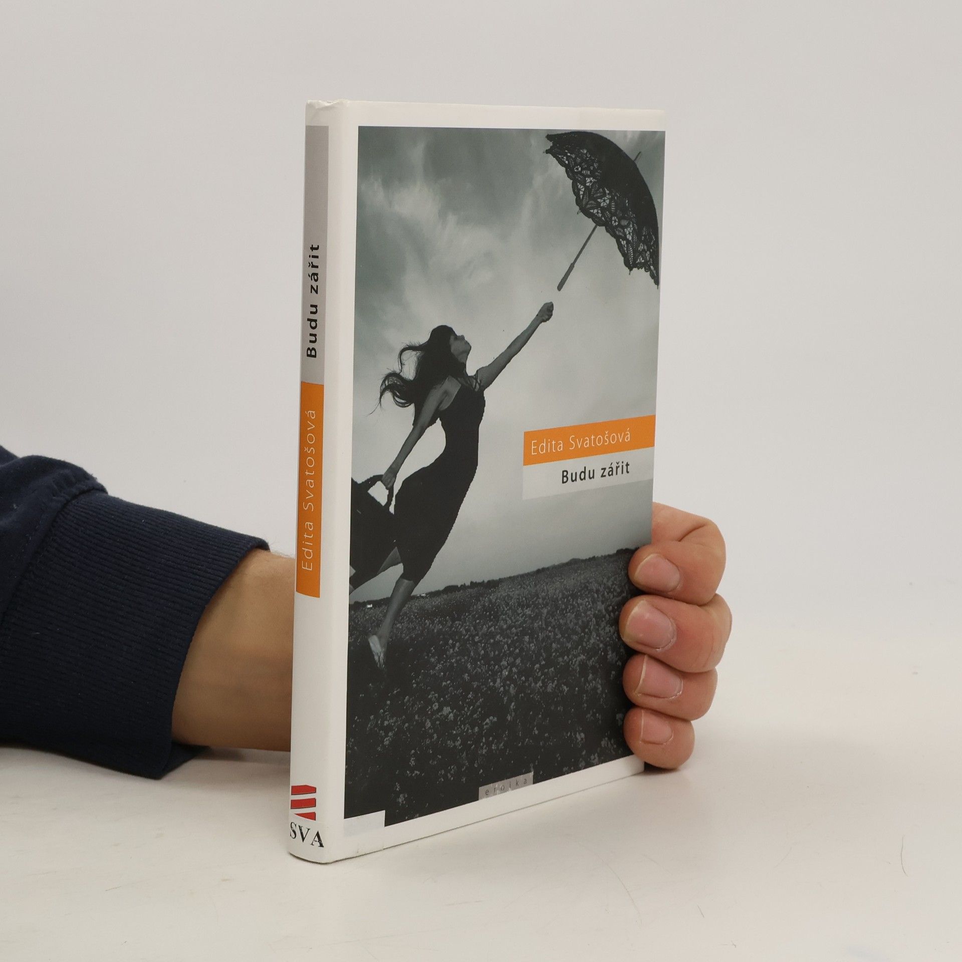 Edita Svatošová Budu zářit