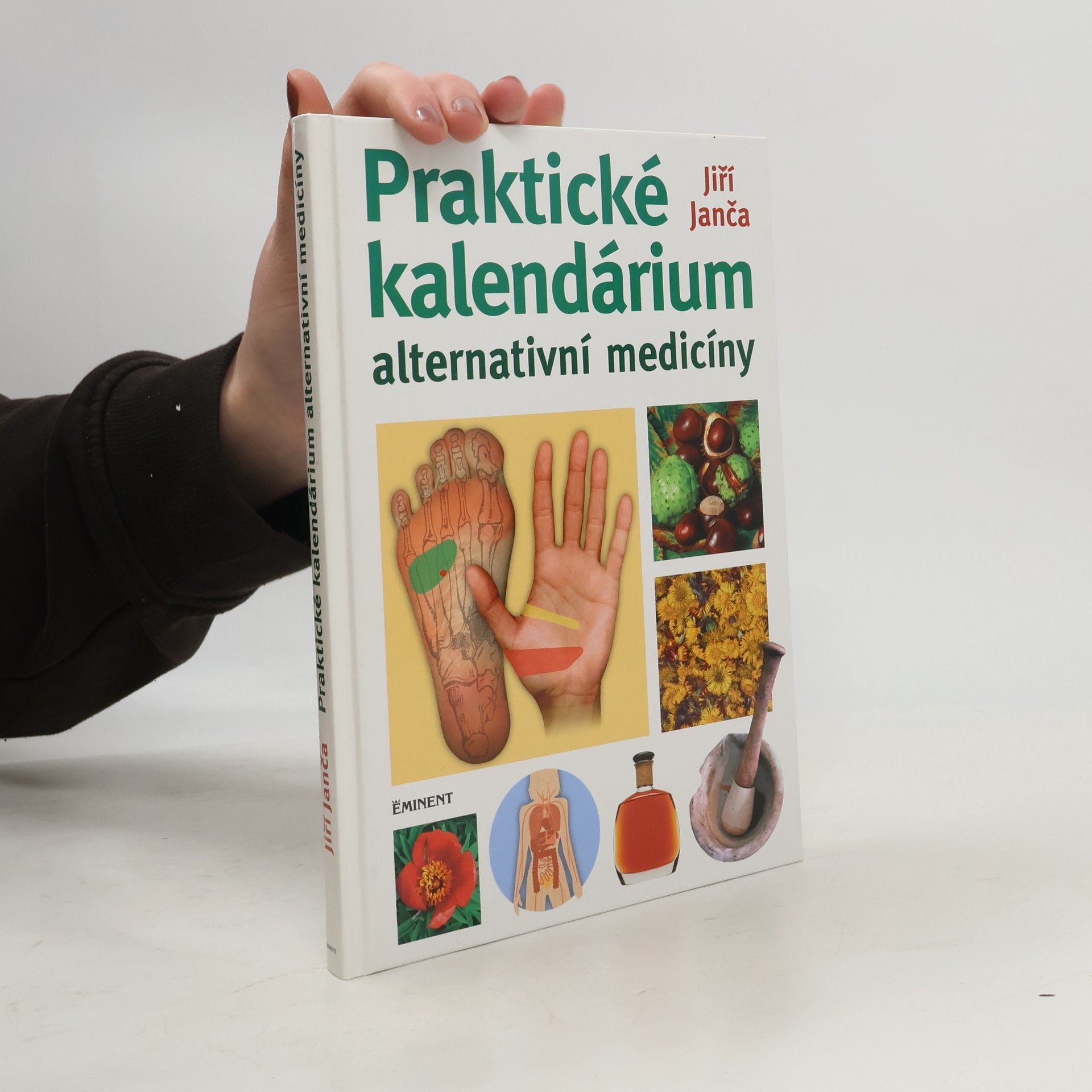 Jiří Janča Praktické kalendárium alternativní medicíny