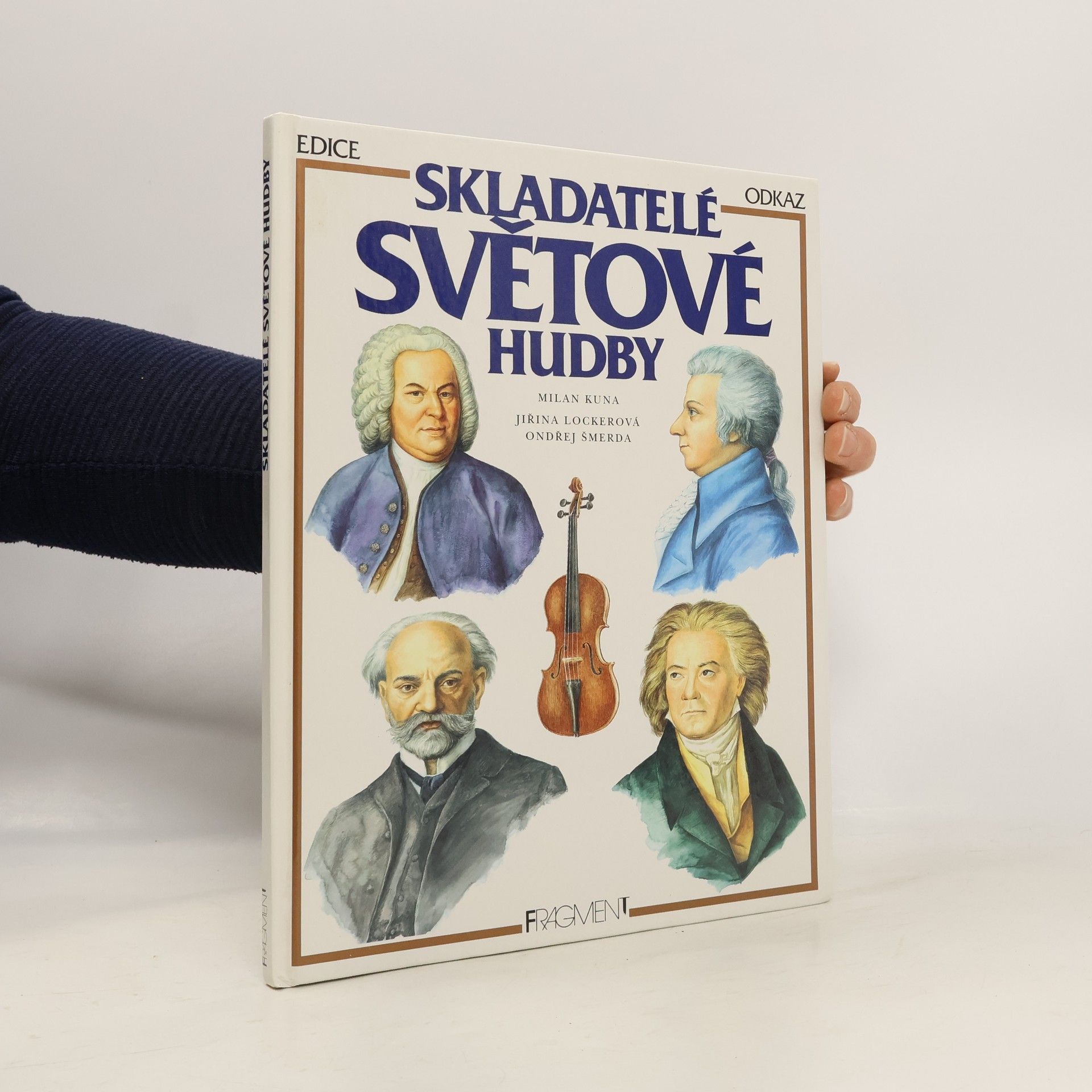 Milan Kuna Skladatelé světové hudby