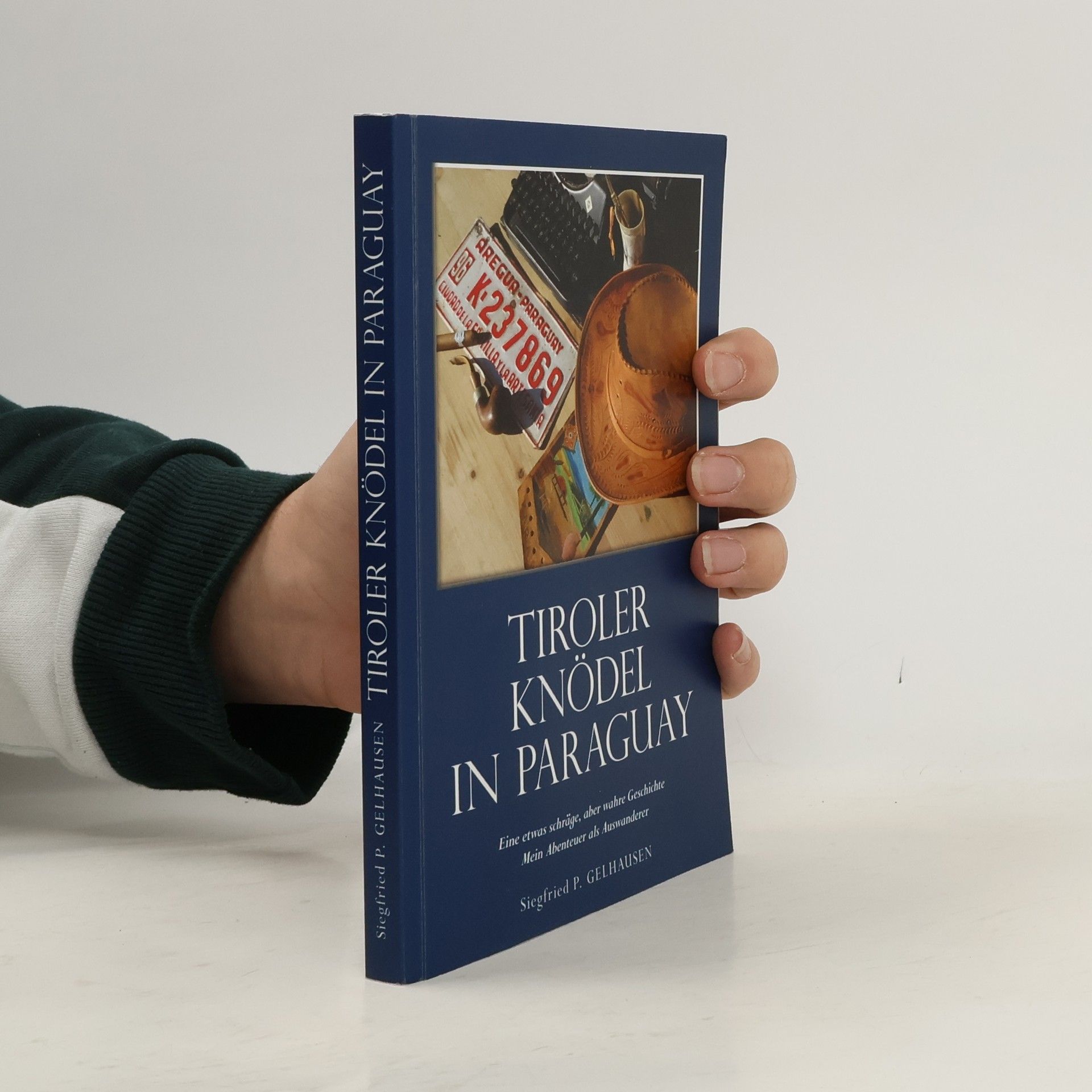 Siegfried Paul Gelhausen Tiroler Knödel in Paraguay