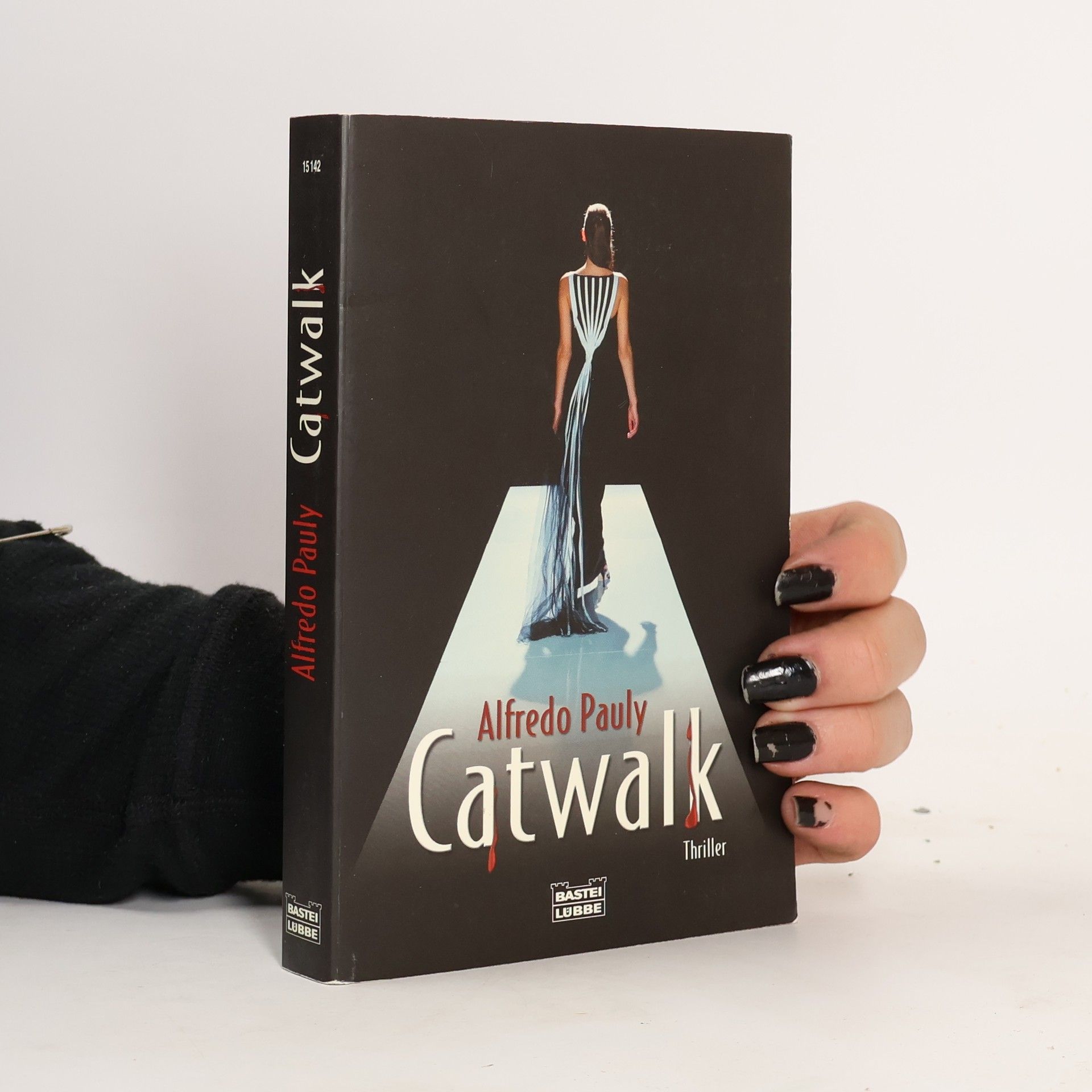 Alfredo Pauly Catwalk. Thriller. Originalausgabe