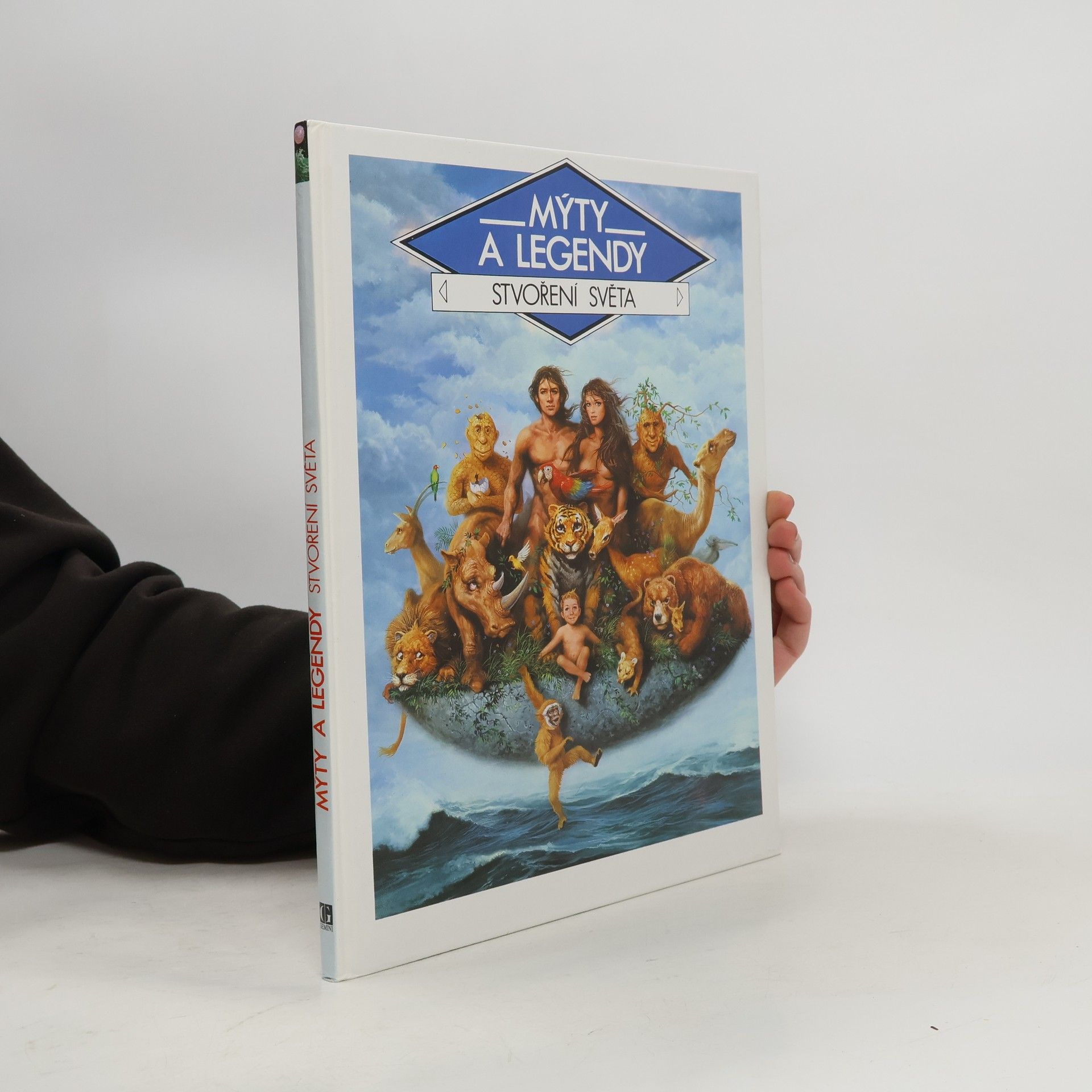 Claude Ragache Mýty a legendy: Stvoření světa