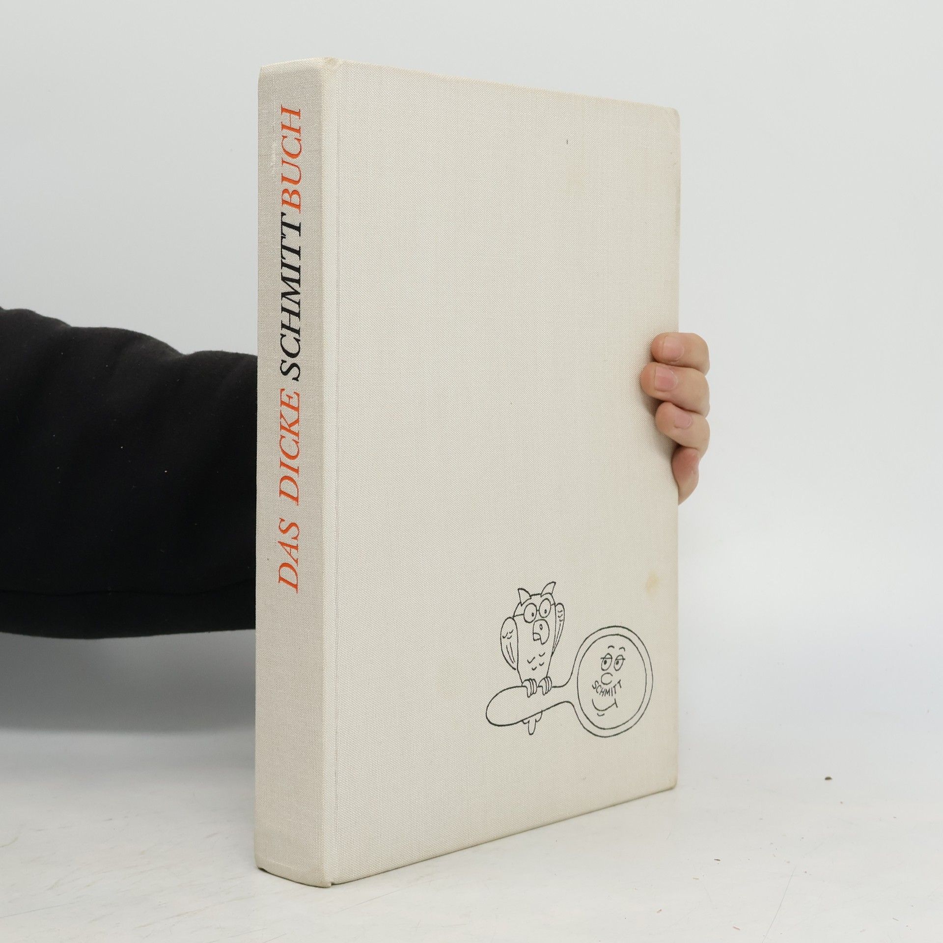 Hans-Erich Schmitt Das Dickeschmittbuch