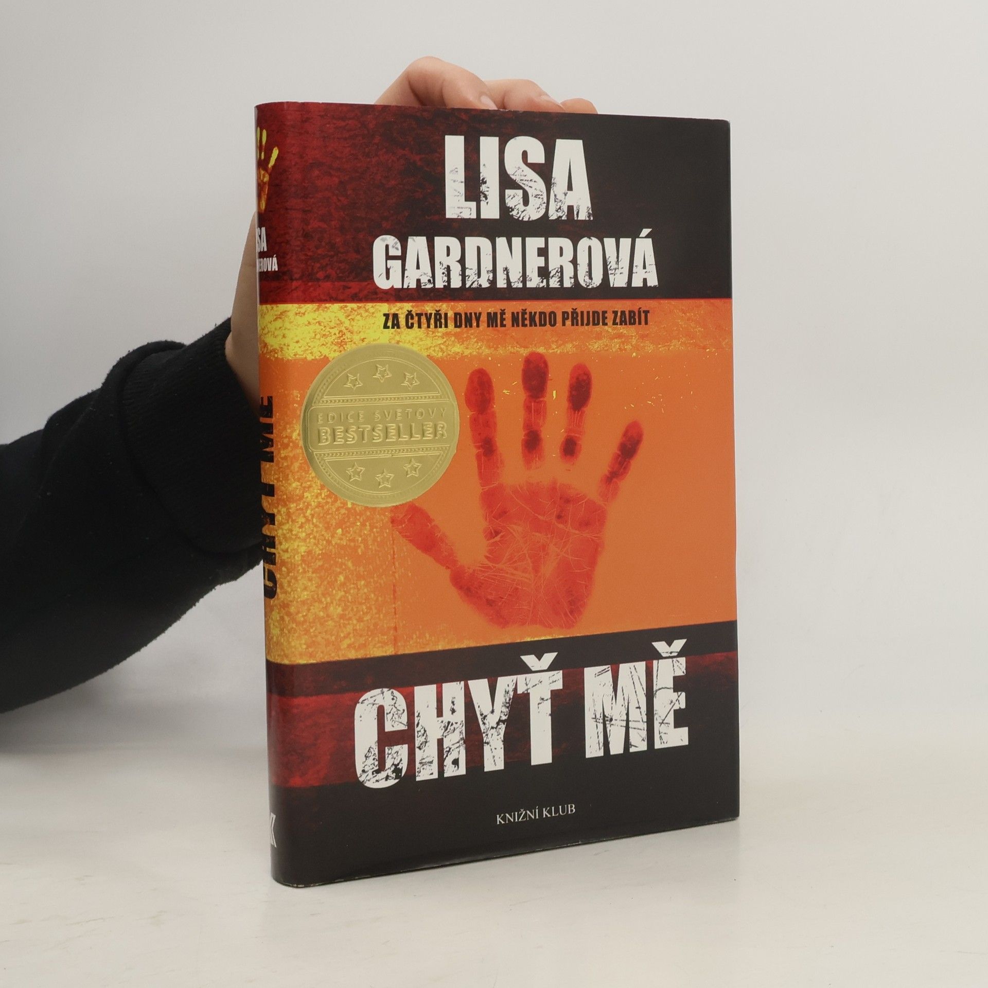Lisa Gardner Chyť mě