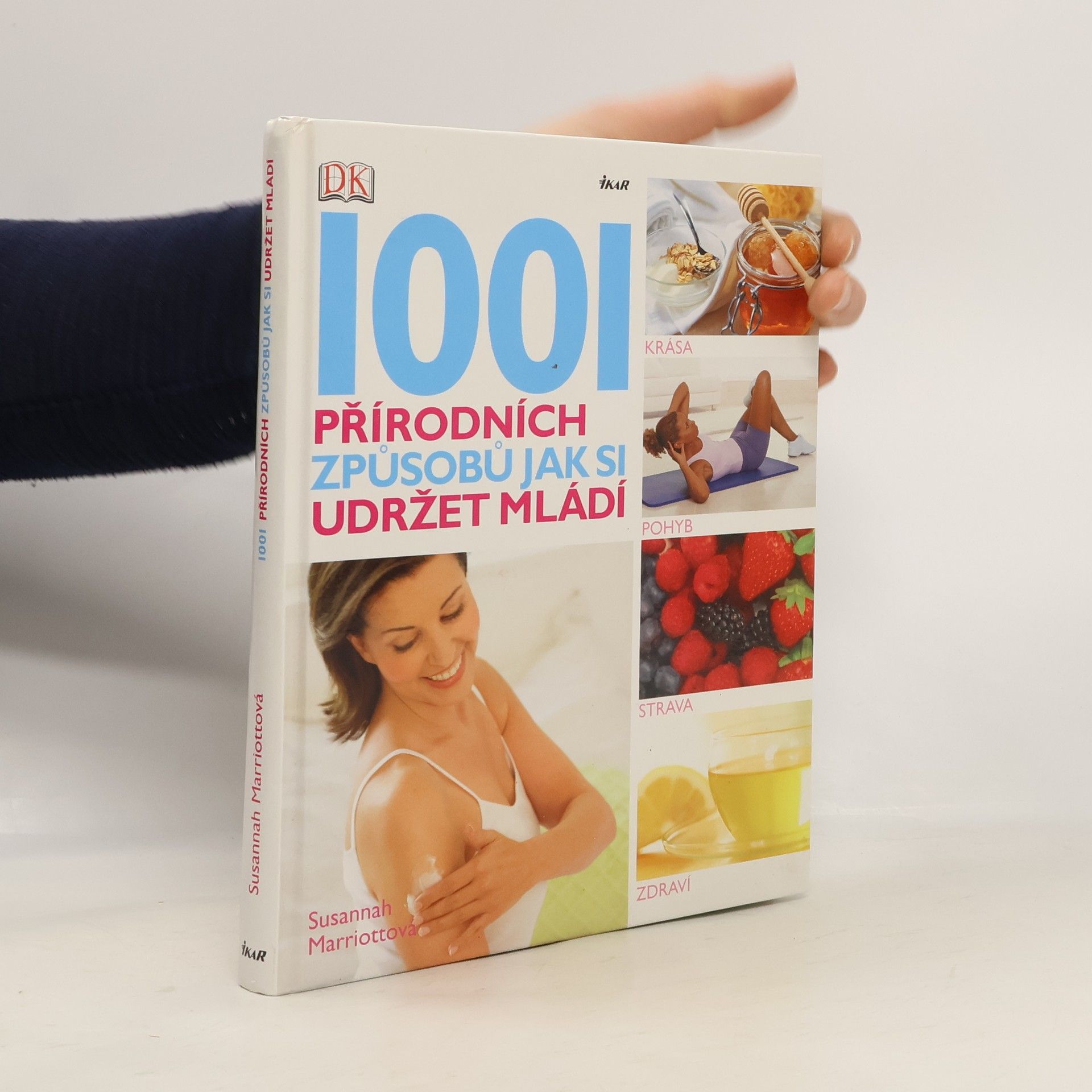 Susannah Marriott 1001 přírodních způsobů jak si udržet mládí