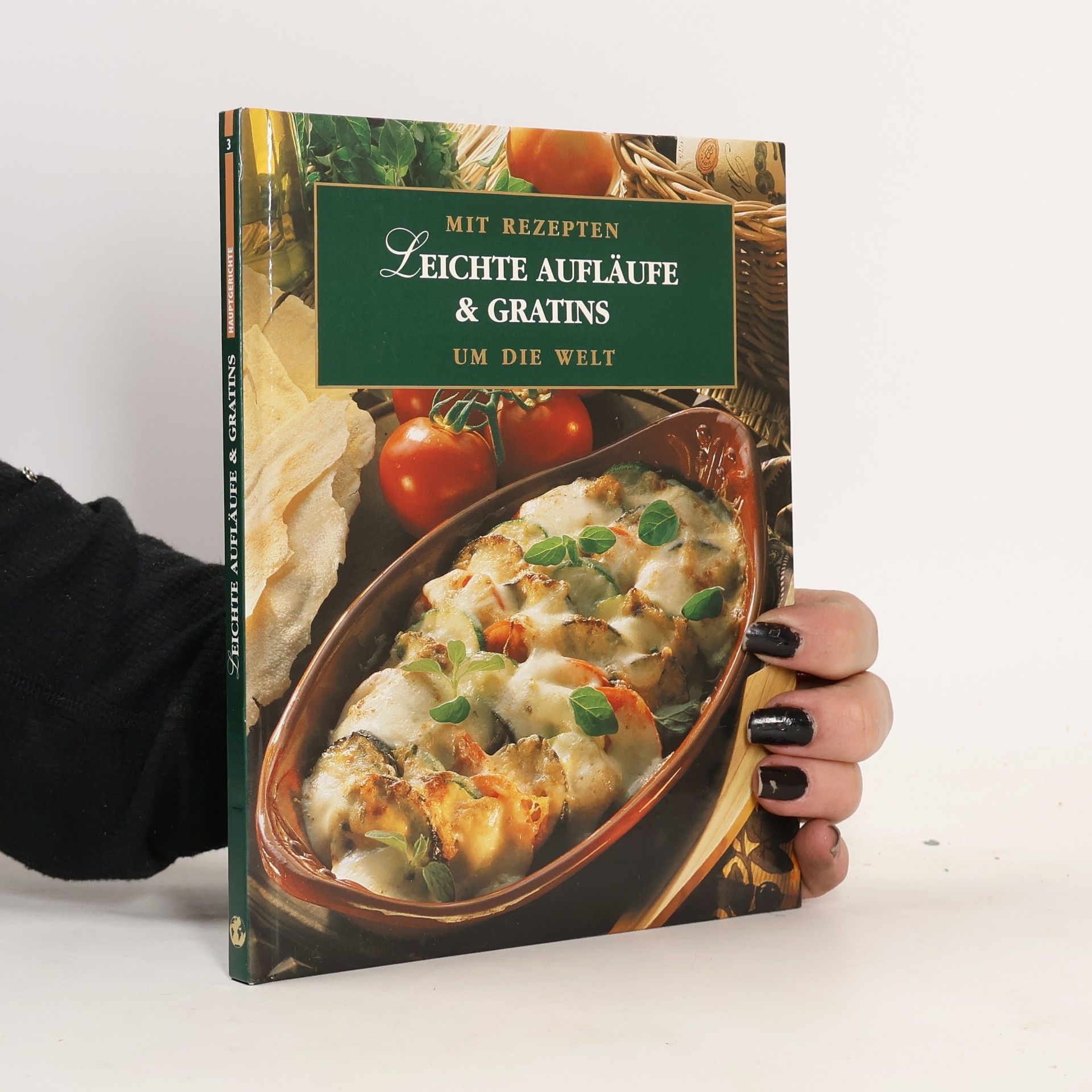 Autorenkollektiv Leichte Aufläufe & Gratins