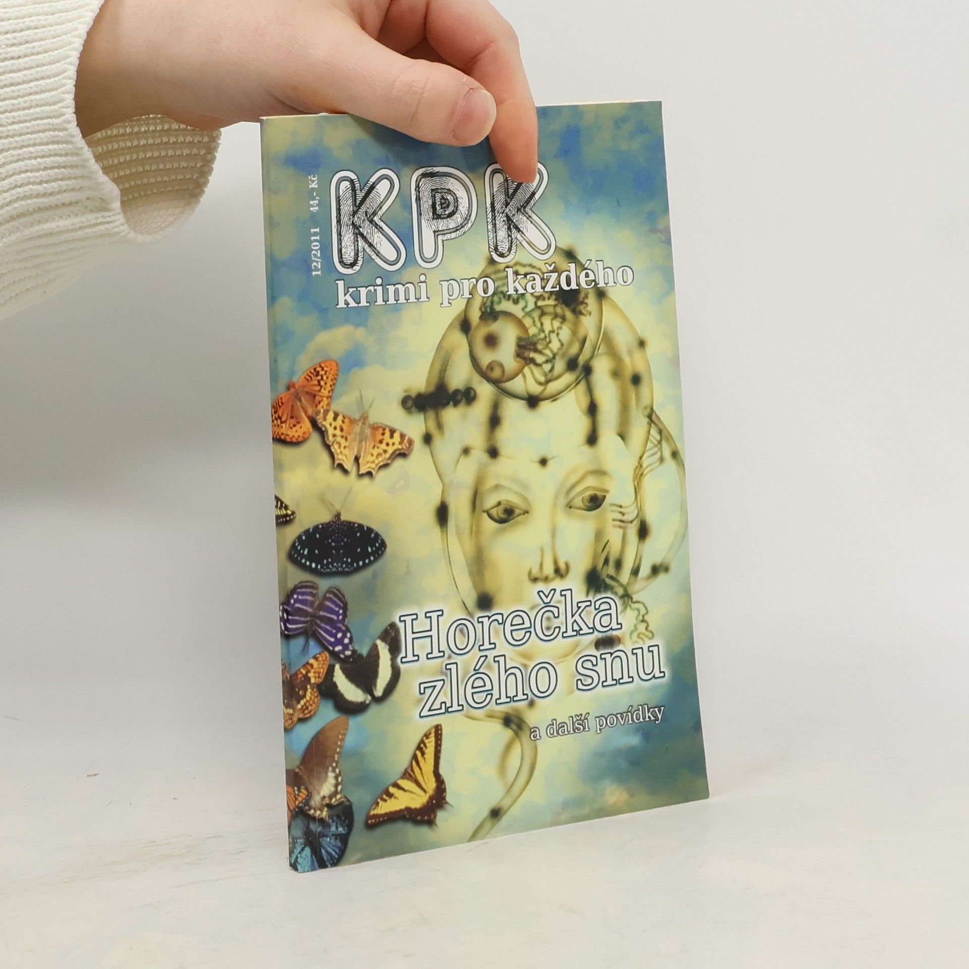 Autorenkollektiv KPK. Horečka zlého snu. 12/2011